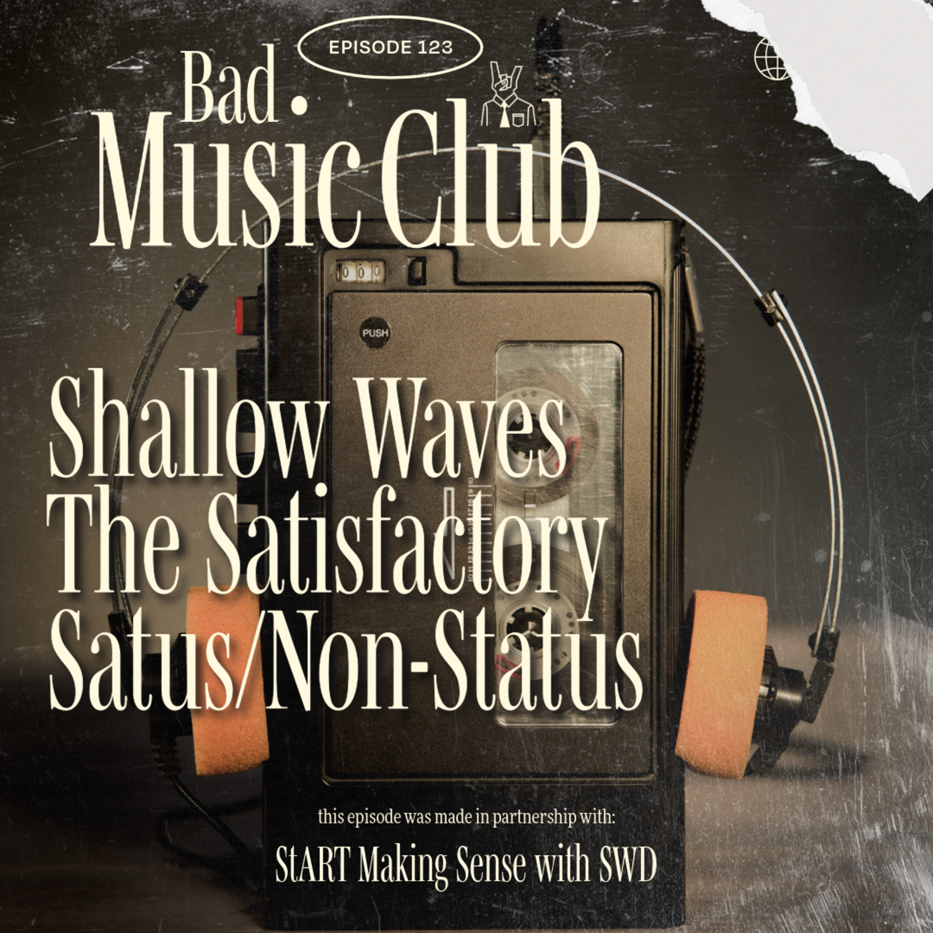 Ep. 123 / NM: Shallow Waves, The Satisfactory & Status/Non-Status episode artwork