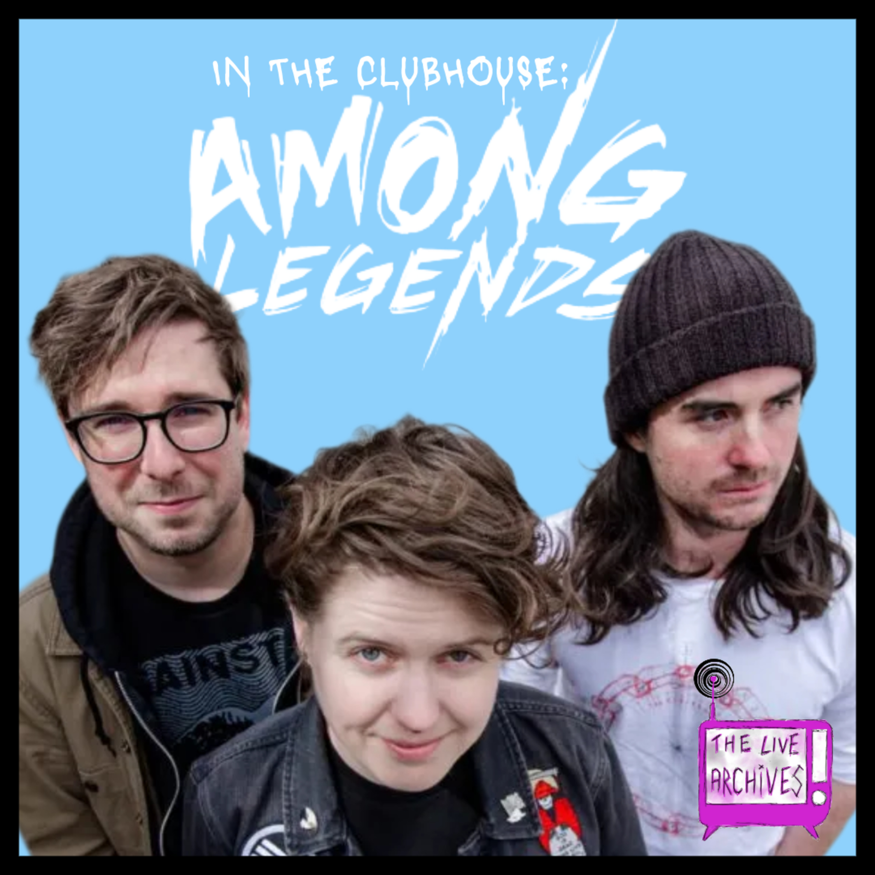 In The Clubhouse // Among Legends episode artwork