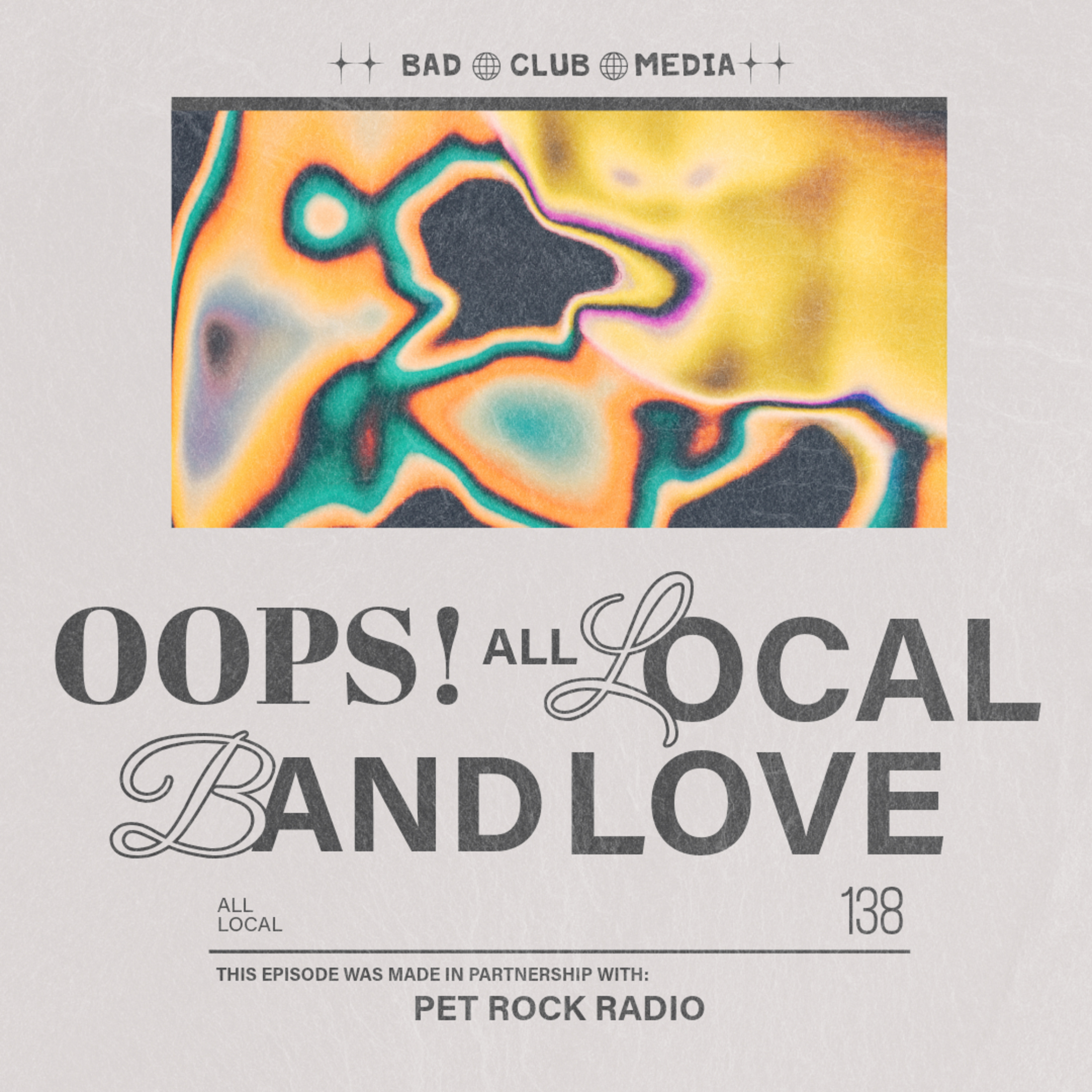 Ep. 138 // OOPS! all Local Band Love episode artwork