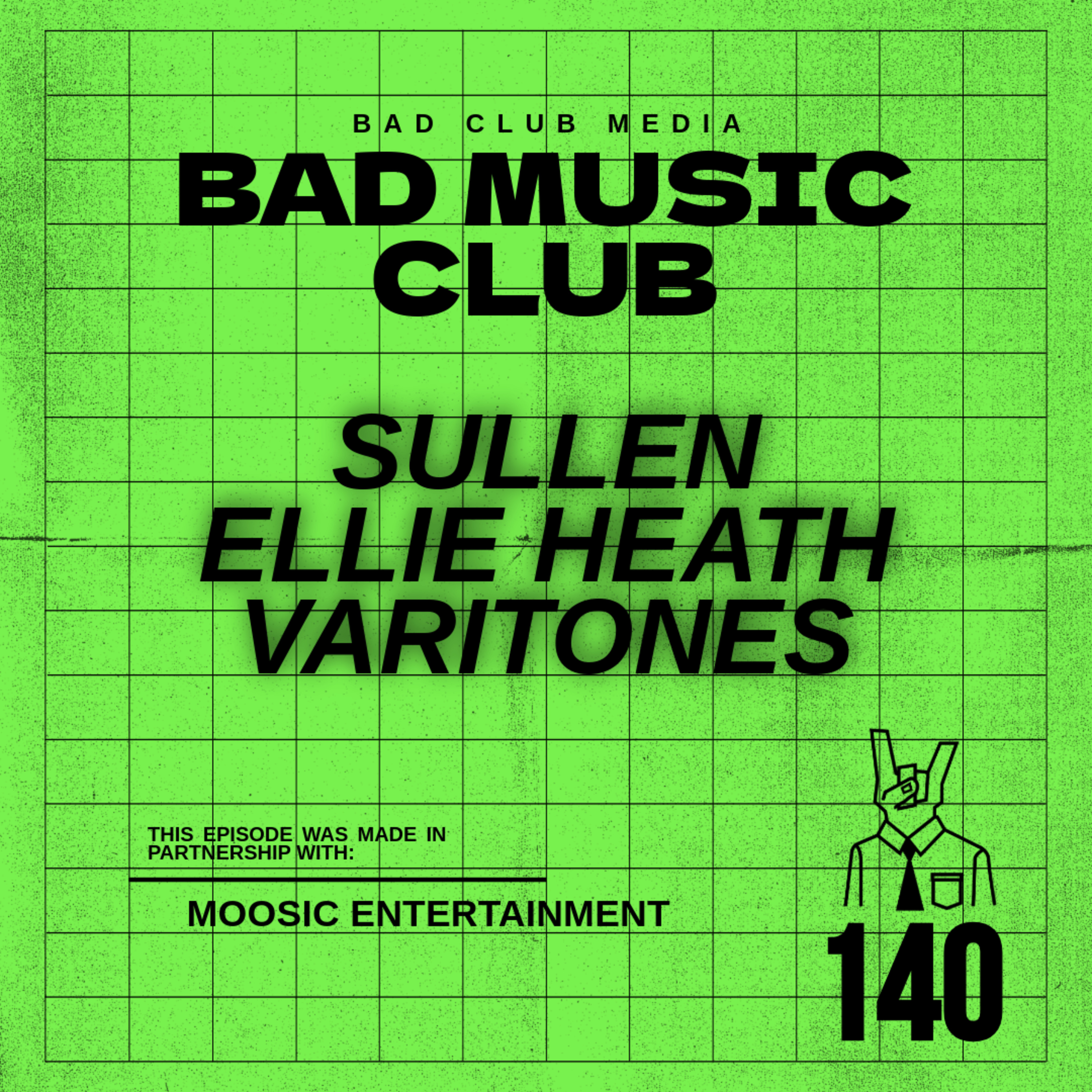 Ep. 140 / NM: Sullen, Ellie Heath & Varitones episode artwork
