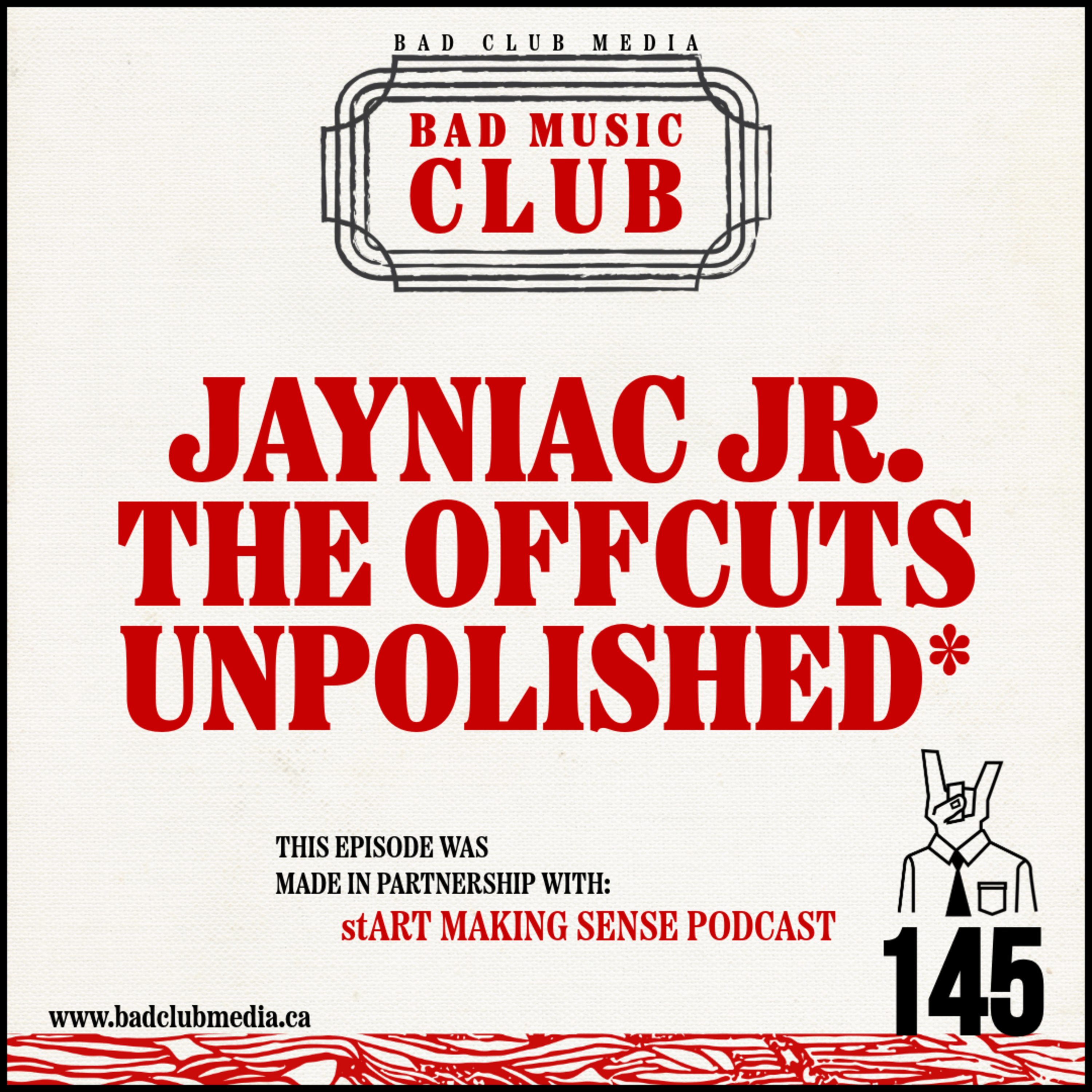Ep. 145 / NM: Jayniac Jr., The Offcuts & unpolished* episode artwork