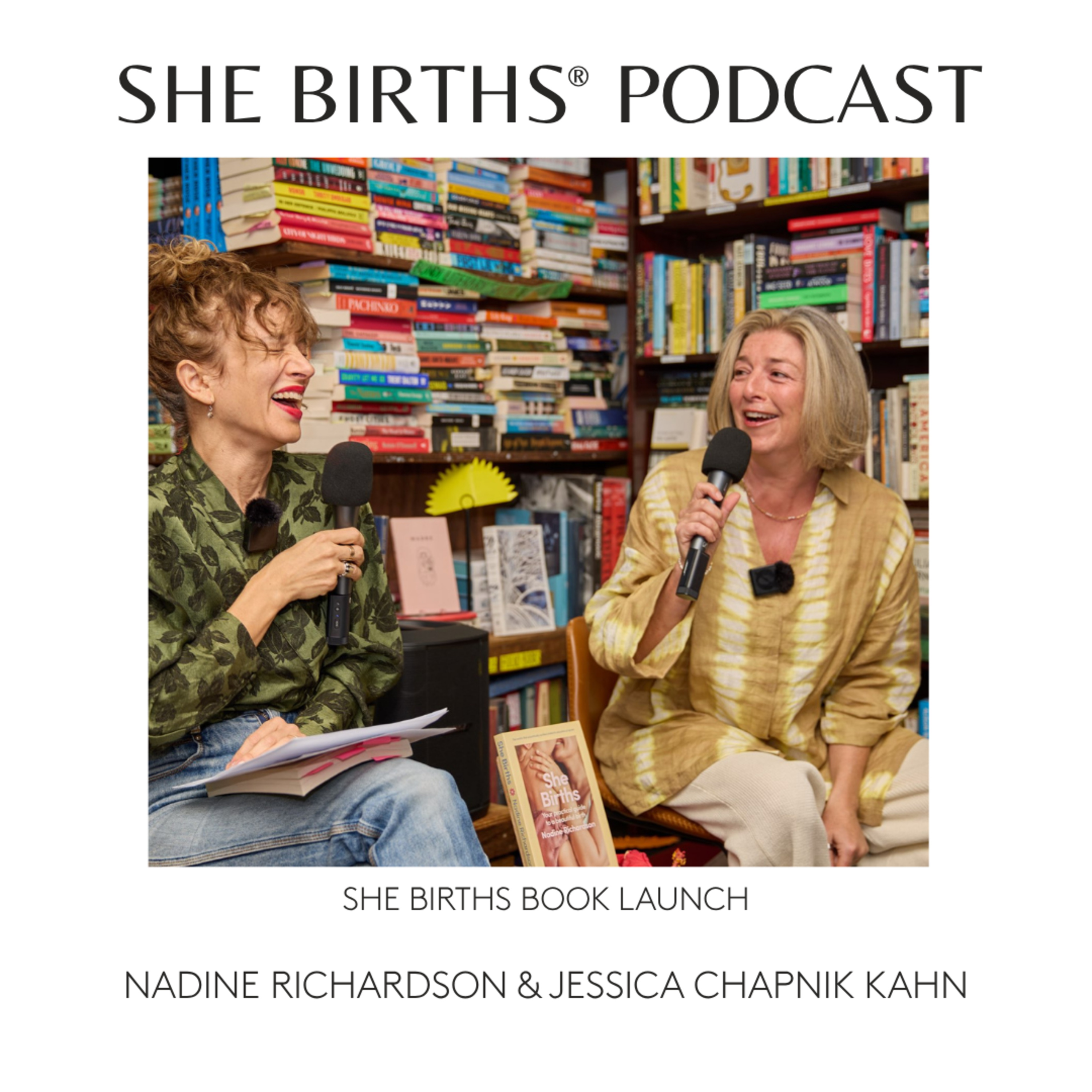 S11 Ep6. The She Births Book Launch — Live from Bondi with Nadine & Jessica Chapnik Kahn