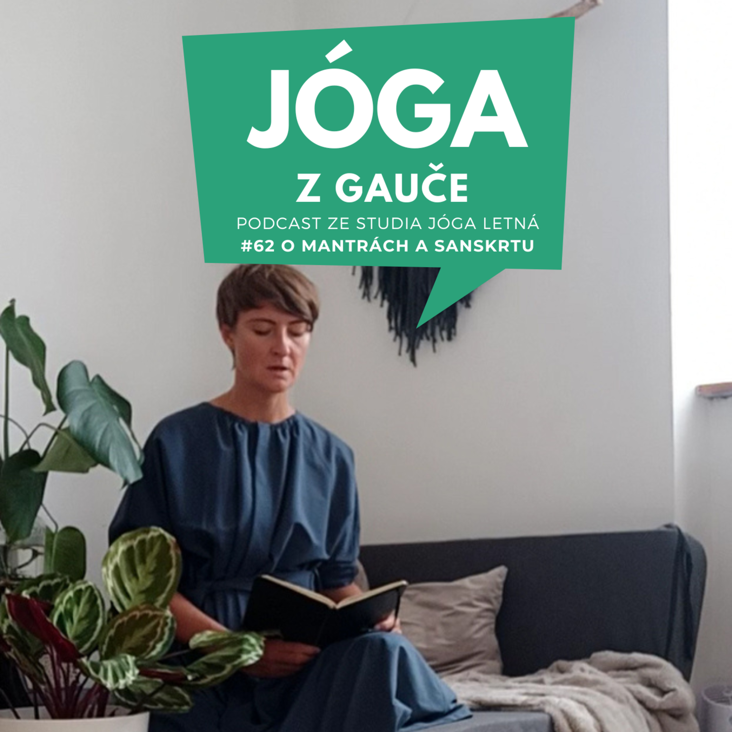 #62 O Sanskrtu a mantrách s Evou Šafránkovou