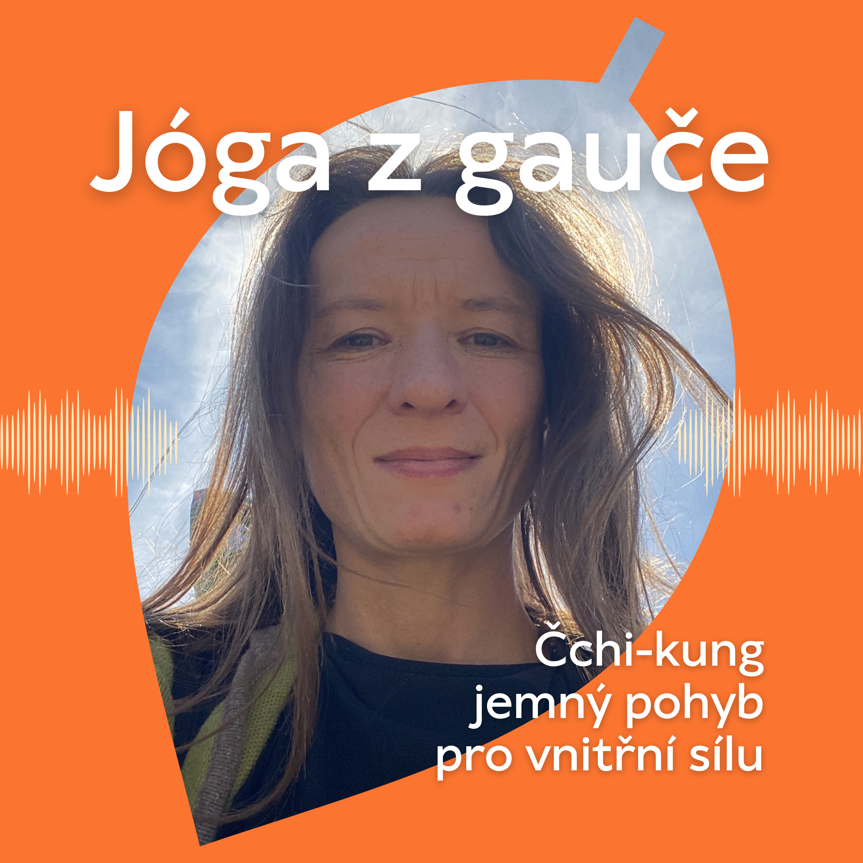 #74 Ochutnávka Čchi-kungu - s Lenou Tajerovou