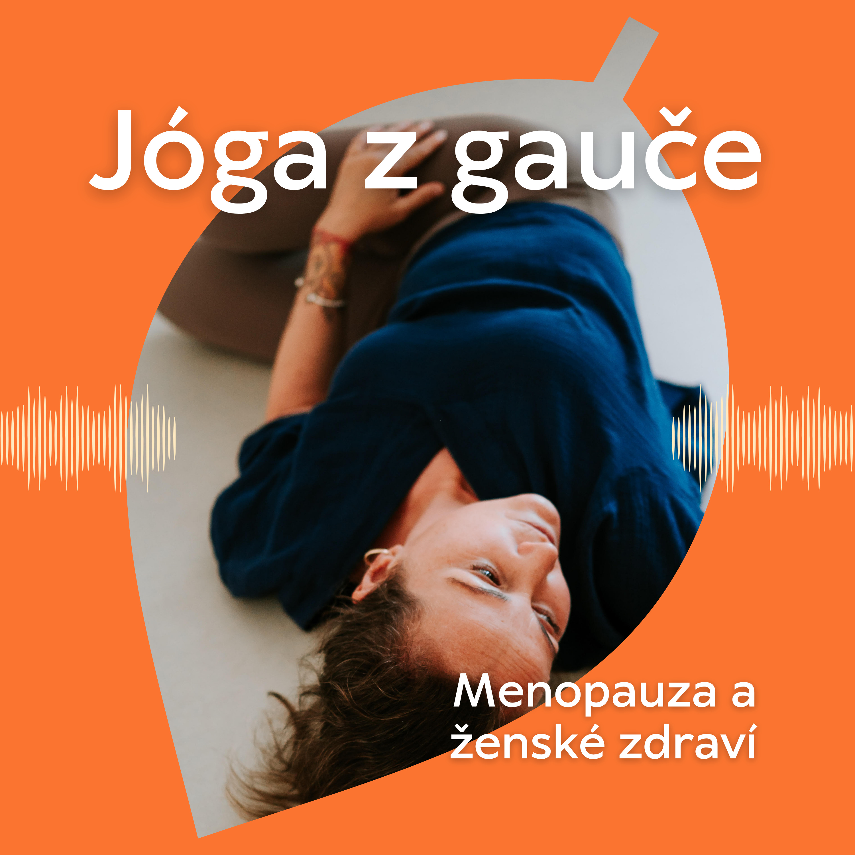 #75 Menopauza a ženské hormonální změny s Petrou Kozílkovou