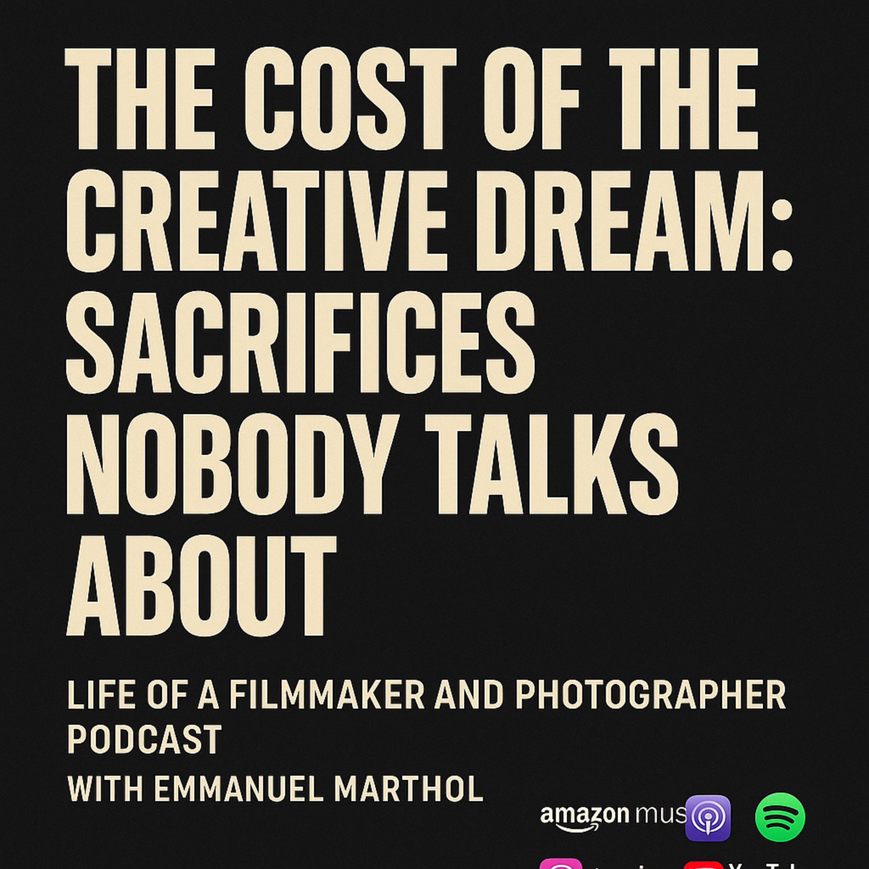 Life Of A Filmmaker and Photographer