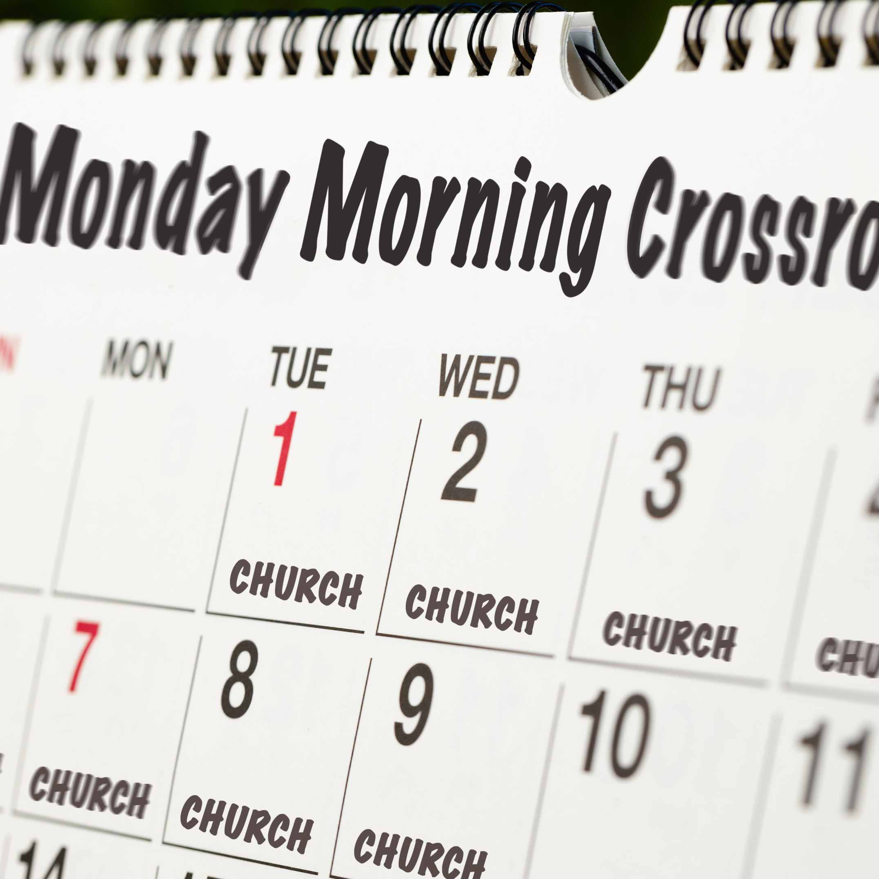 Monday Morning Crossroads Pt. 1 - How Was Your Worship Today?  episode artwork
