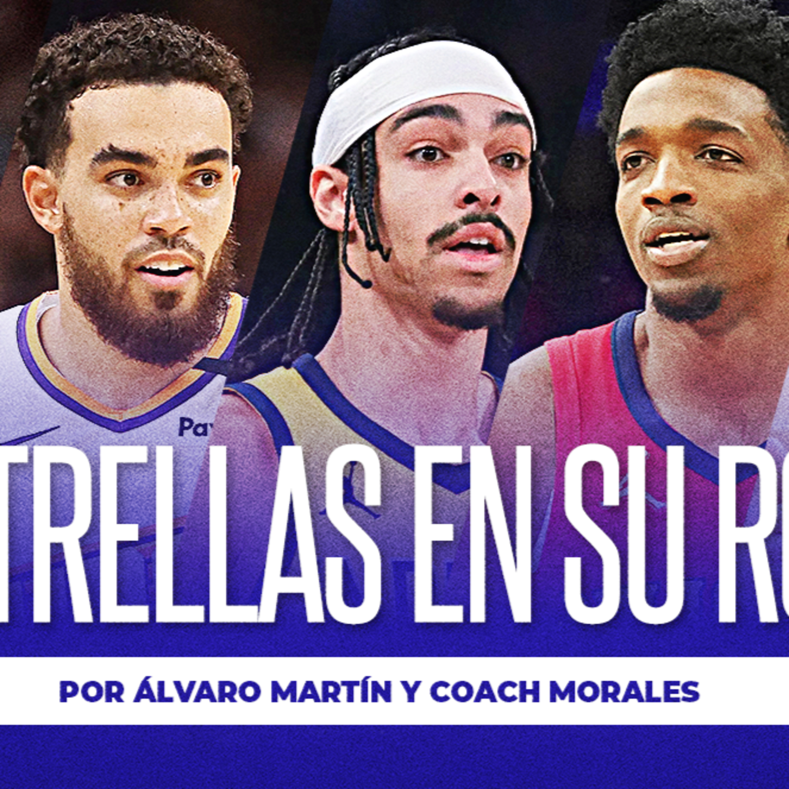 Estrellas en su rol, las gemas ocultas | Álvaro Martín y Coach Morales | Ritmo NBA T6 E22