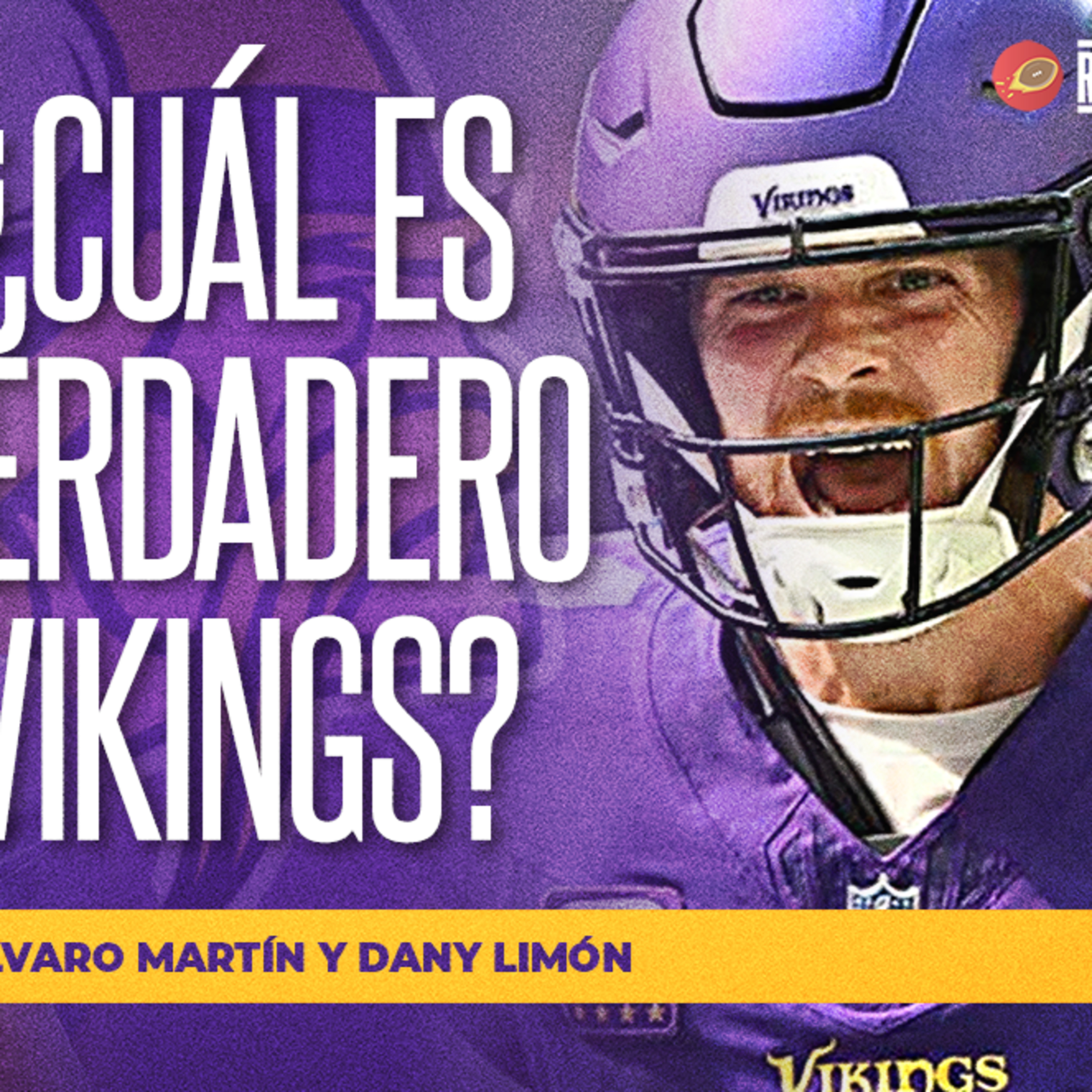 ¿Cuál es el verdadero Vikings? | Álvaro Martín y Dany Limón | Ritmo NFL T5 E48 episode artwork