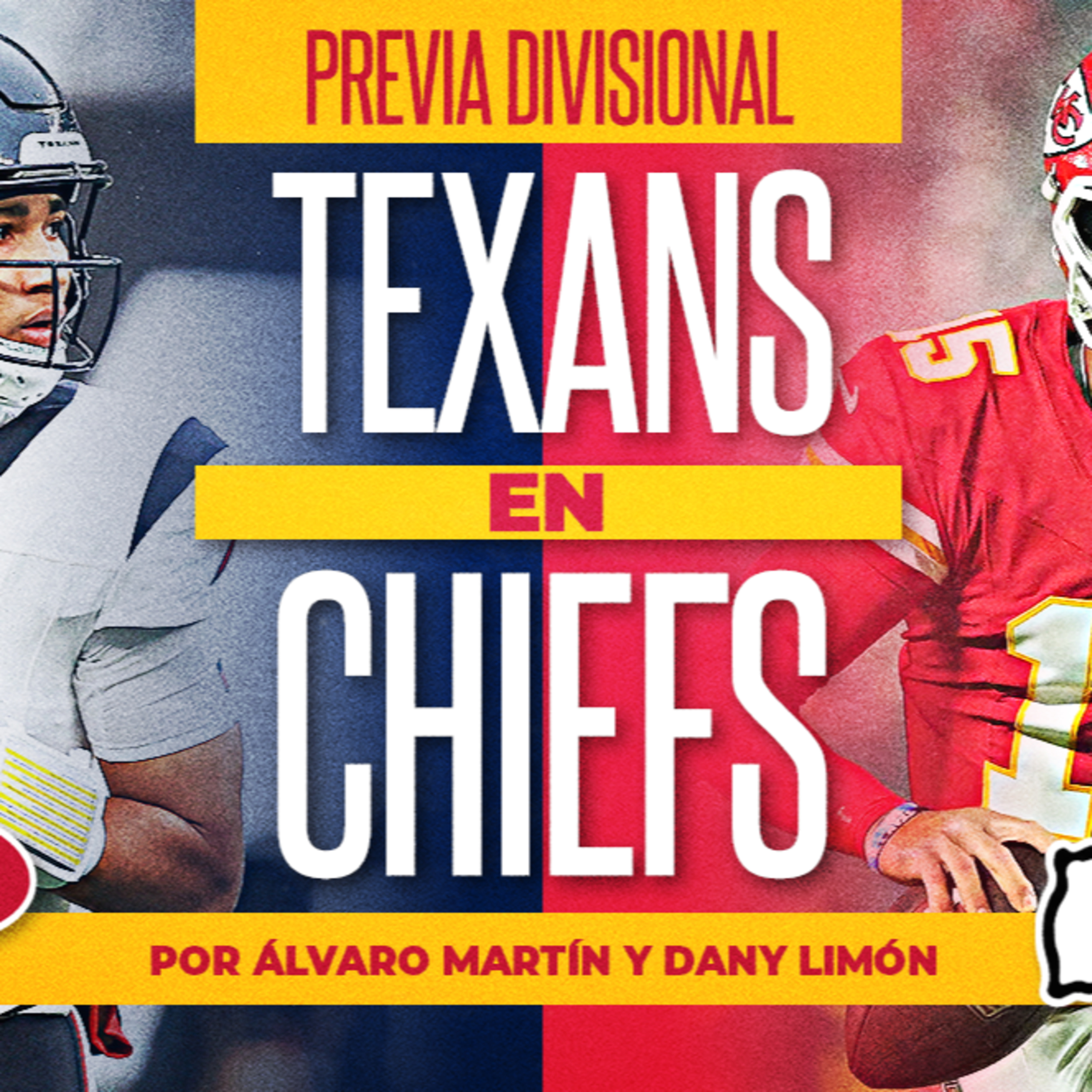 Houston-Kansas City: PREVIA DIVISIONAL | Álvaro Martín y Dany Limón | Ritmo NFL T5 E117 episode artwork