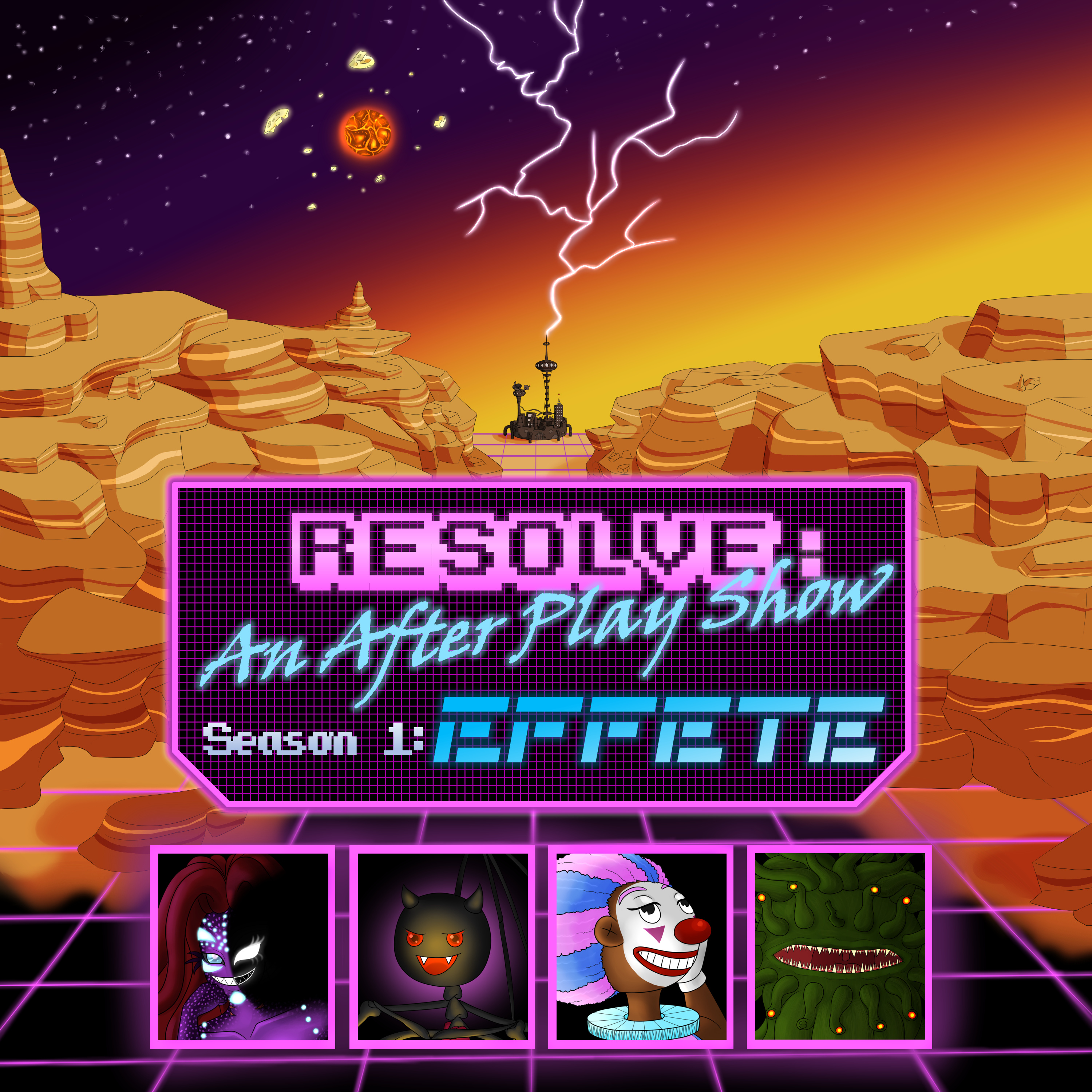 Resolve: An After Play Show
