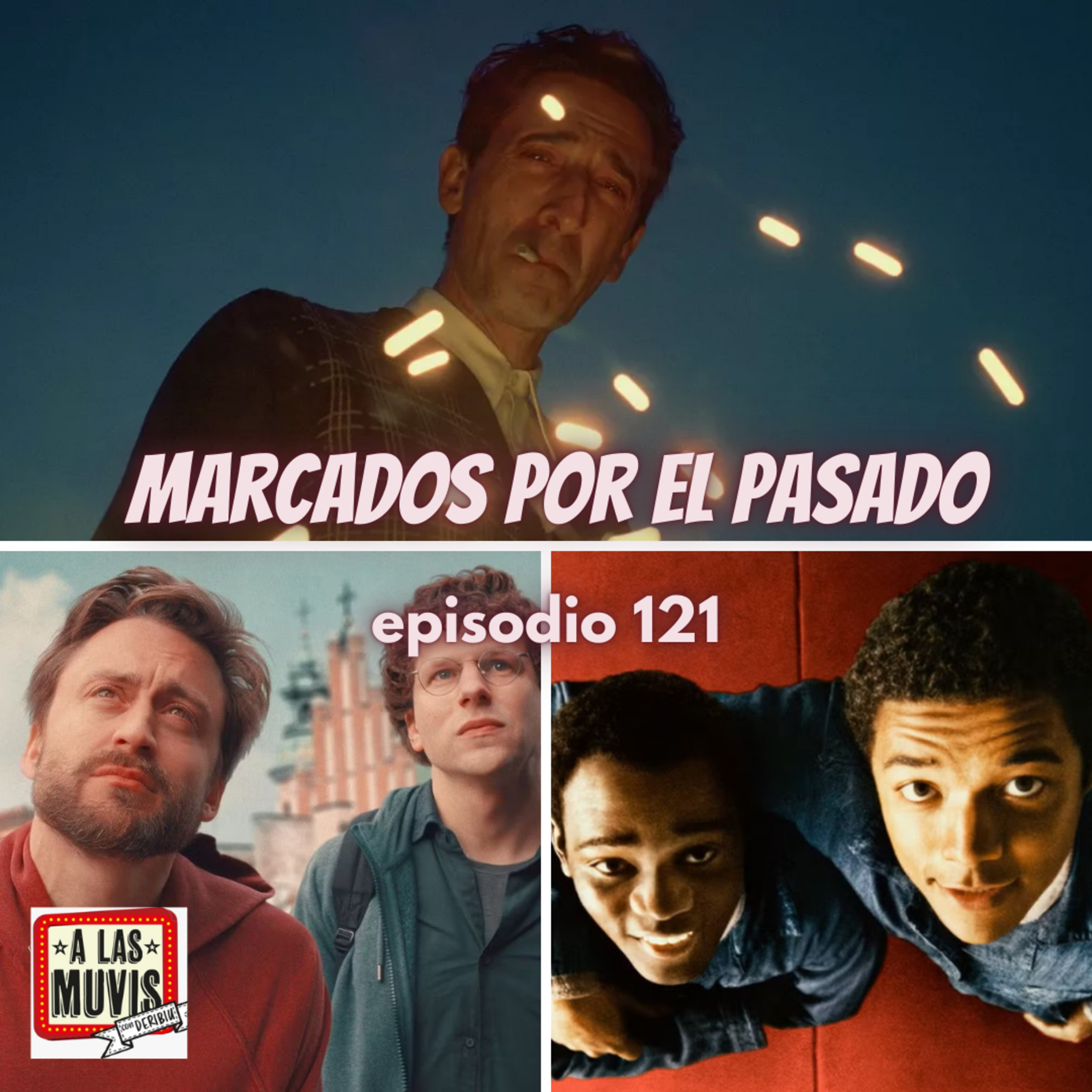 121 - MARCADOS POR EL PASADO episode artwork