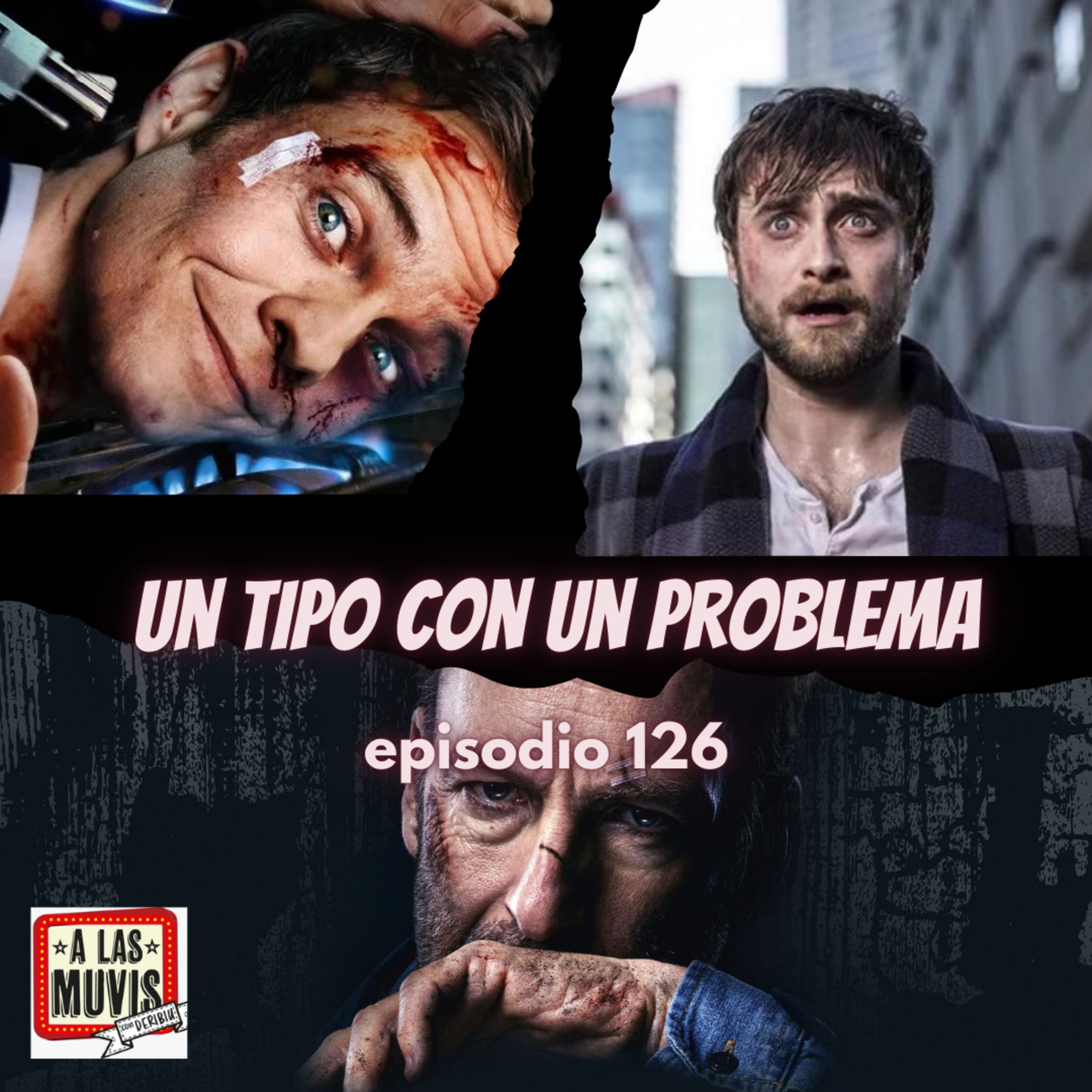 126 - UN TIPO CON UN PROBLEMA episode artwork
