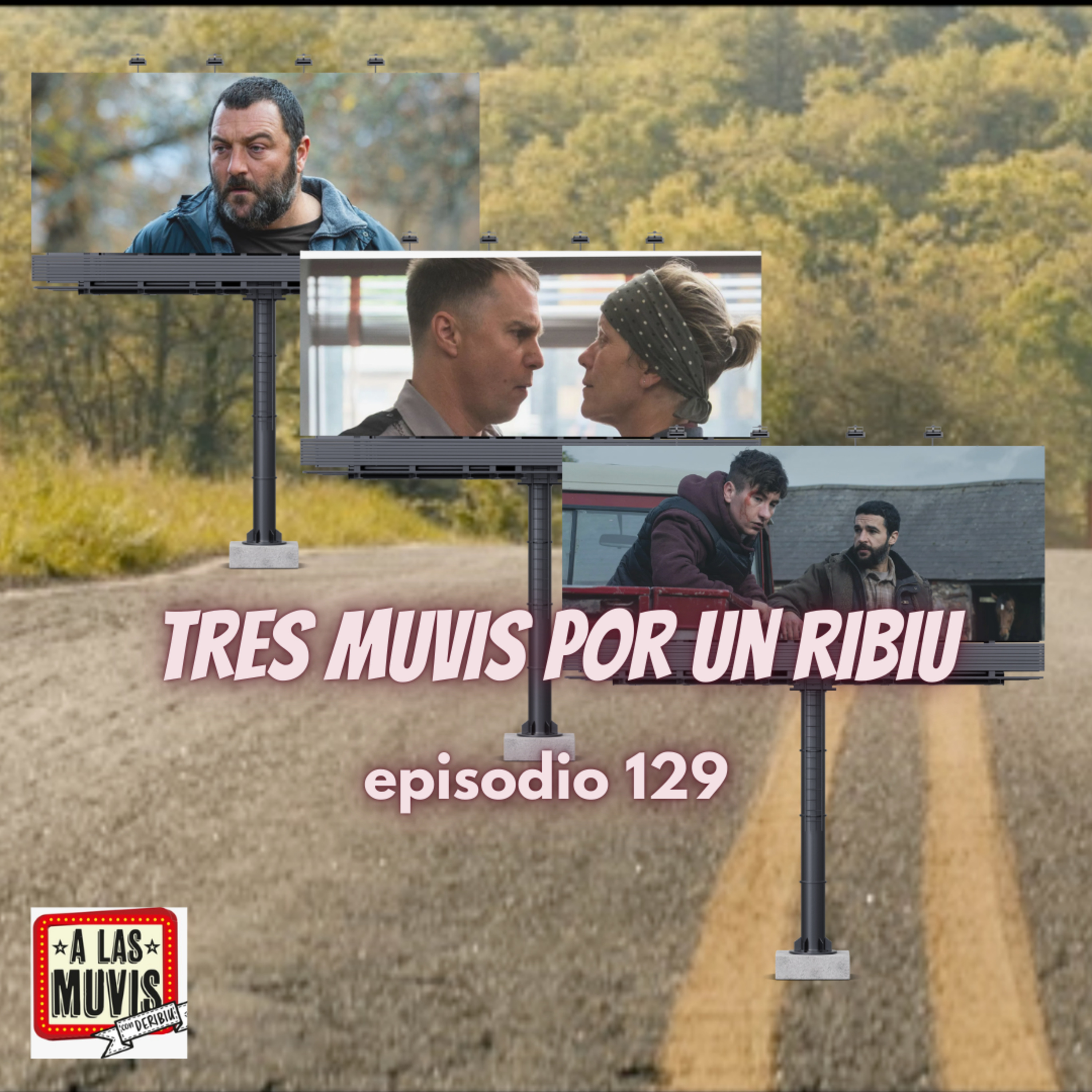 129 - TRES "MUVIS" POR UN "RIBIU" episode artwork