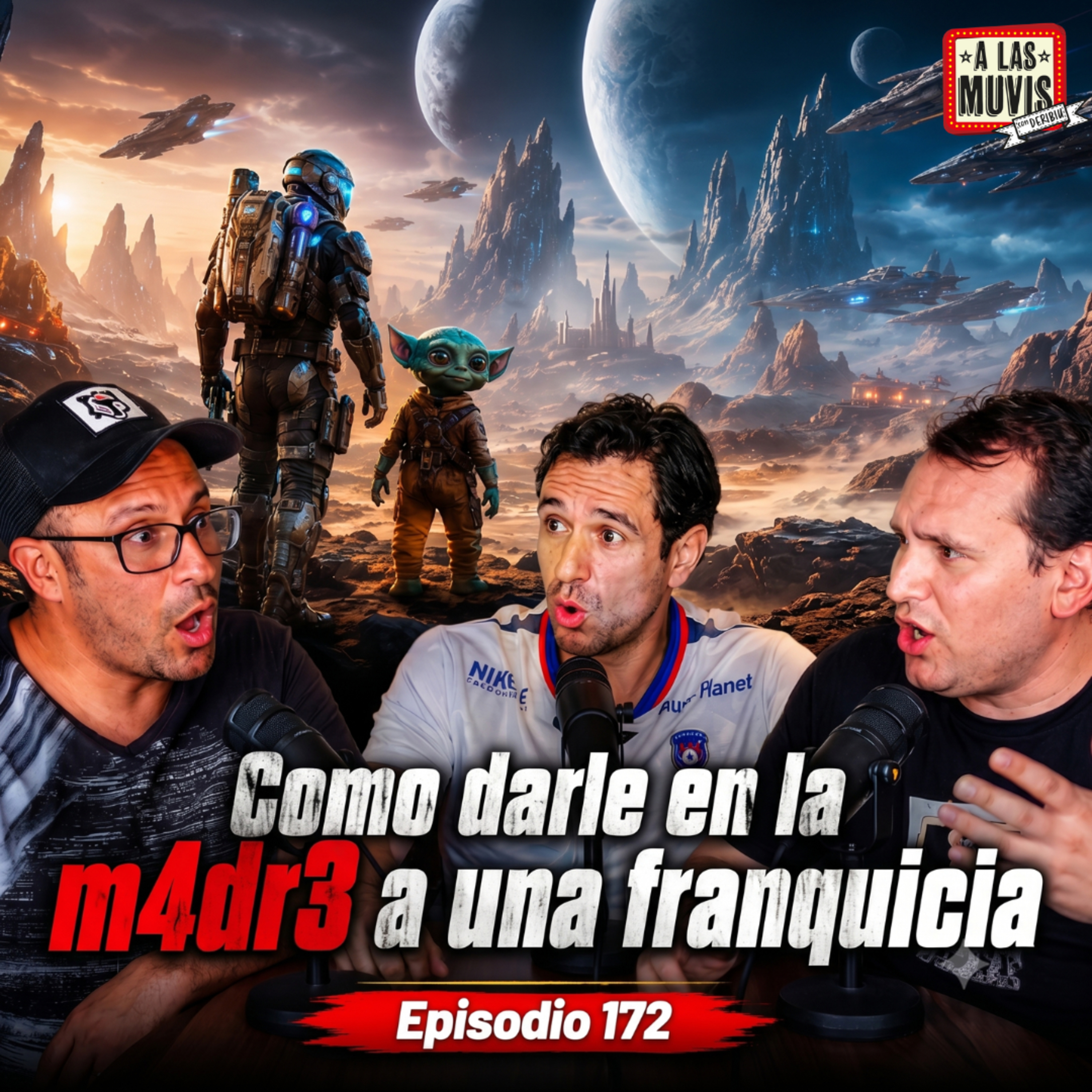 172|COMO DARLE EN LA M4DR3 A UNA FRANQUICIA episode artwork