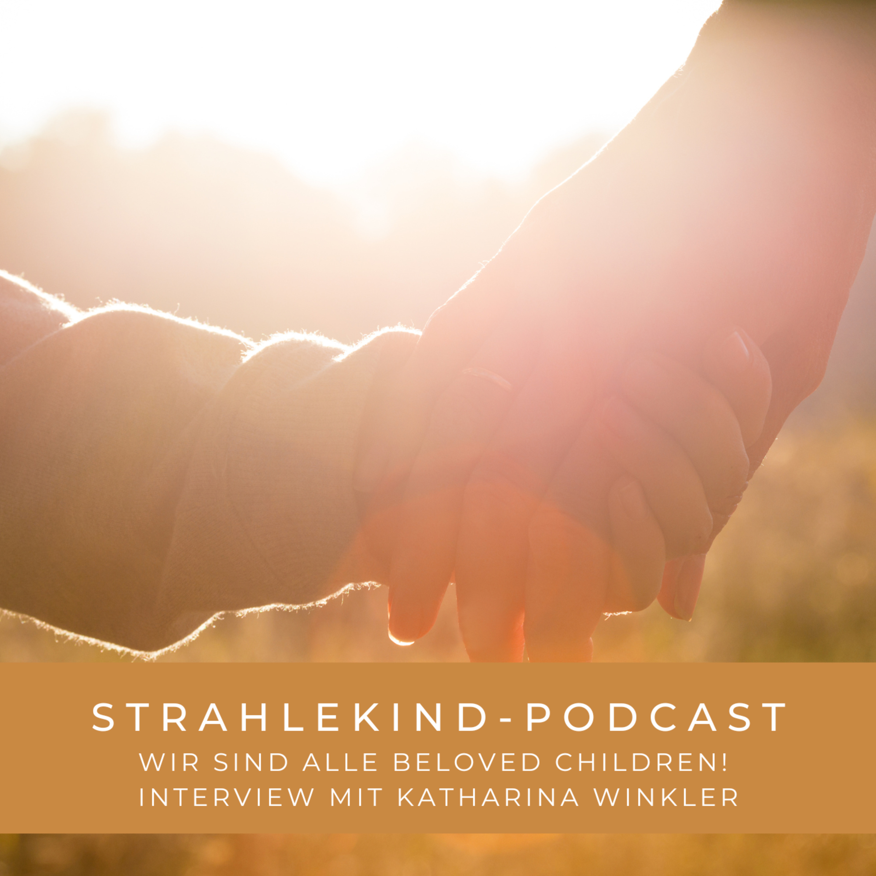 Strahlekind Podcast - Der Podcast für kleine und große Strahlekinder