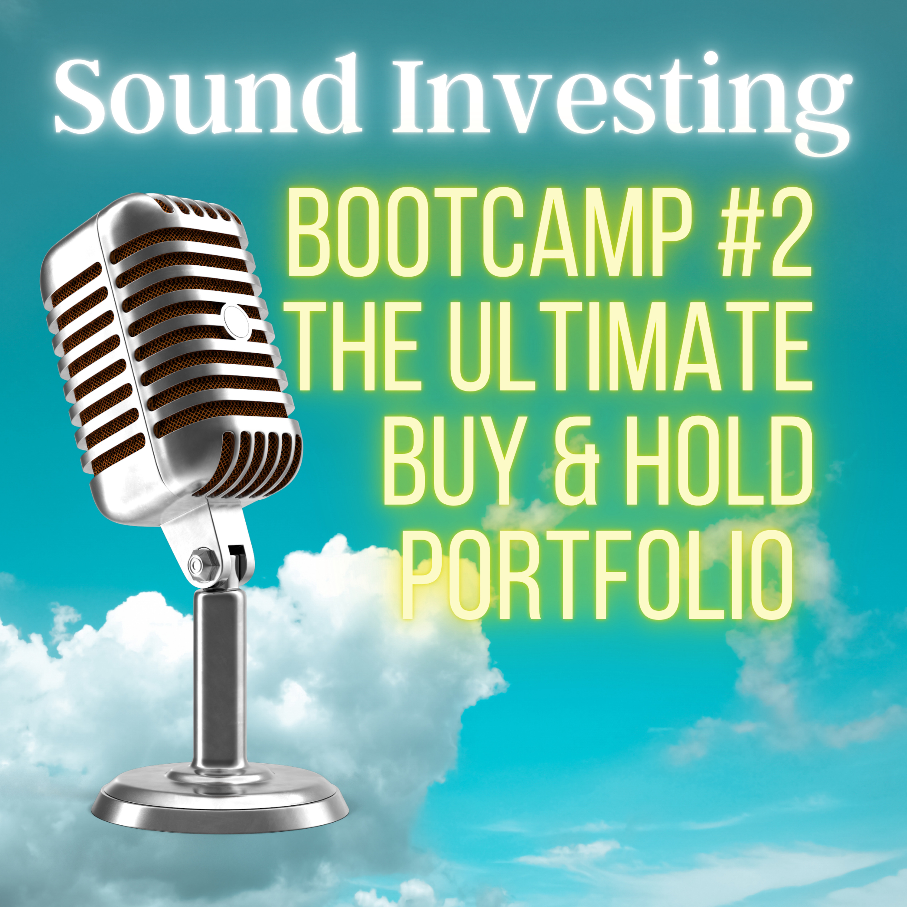 cover of episode Bootcamp #2 The Ultimate Buy and Hold Portfolio: Update 2025