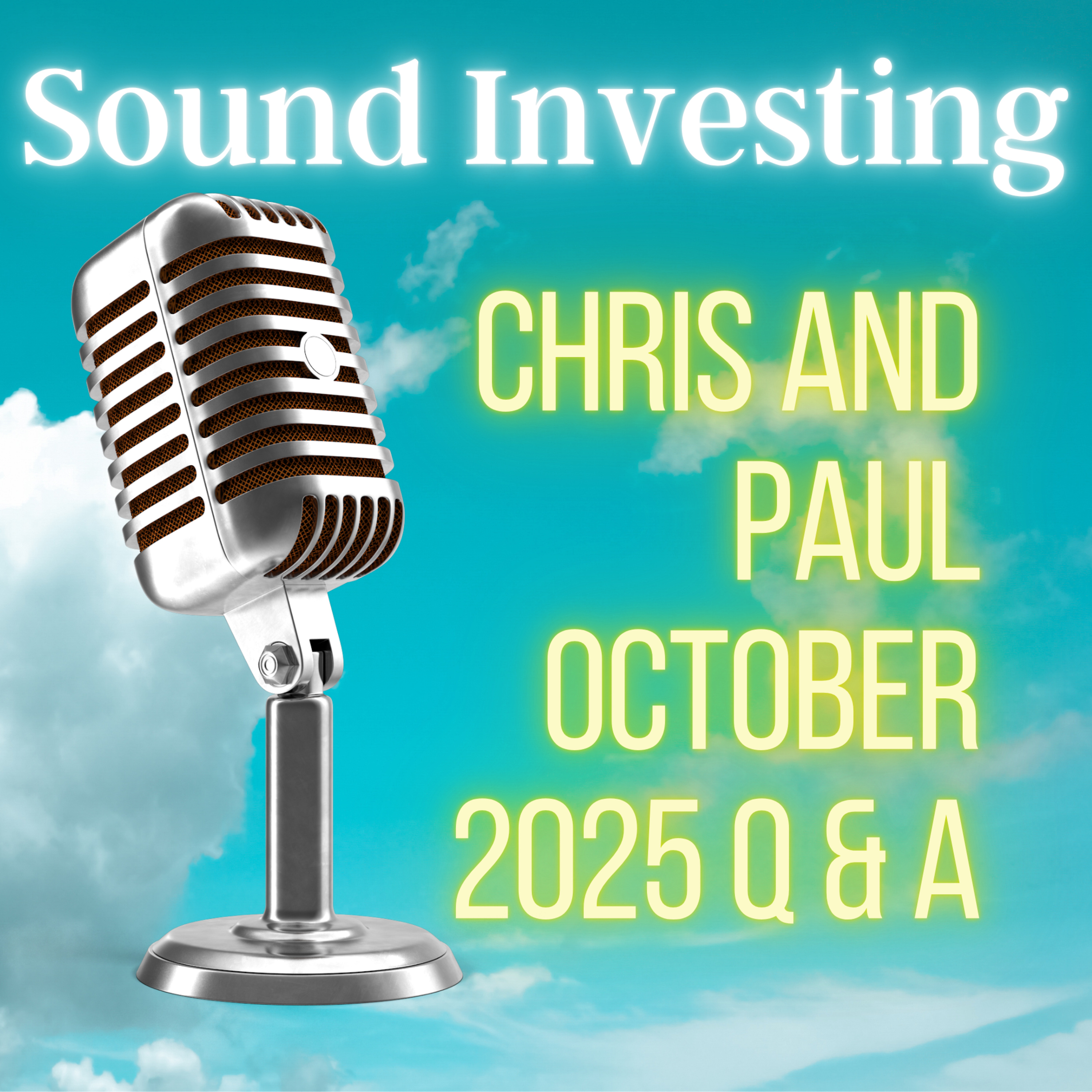 Chris & Paul October 2025 Q&A: Best-in-Class ETFs, Equal-Weight vs. Cap-Weight, and How Much Small-Cap Value?