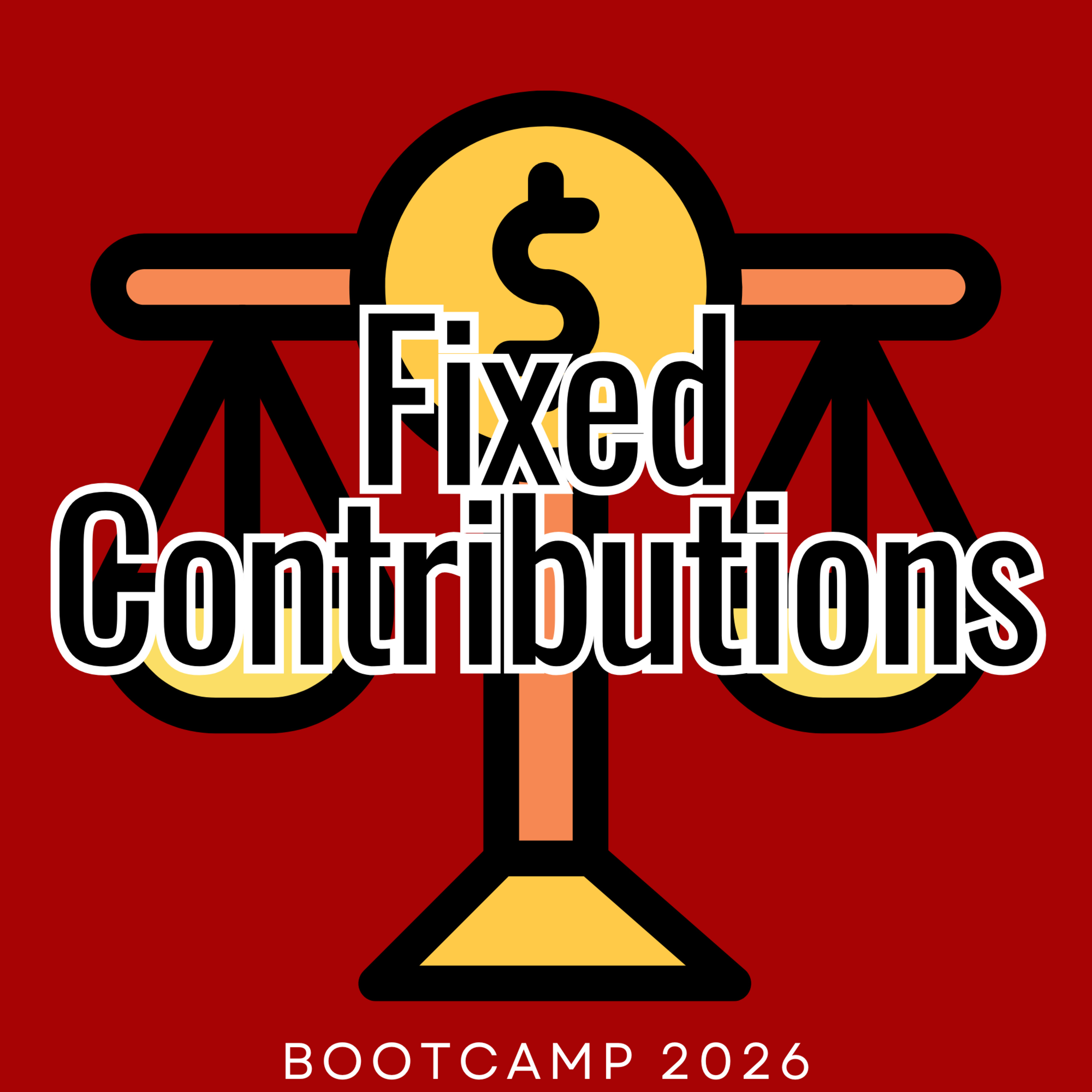 2026 Boot Camp #5 Fixed Contributions