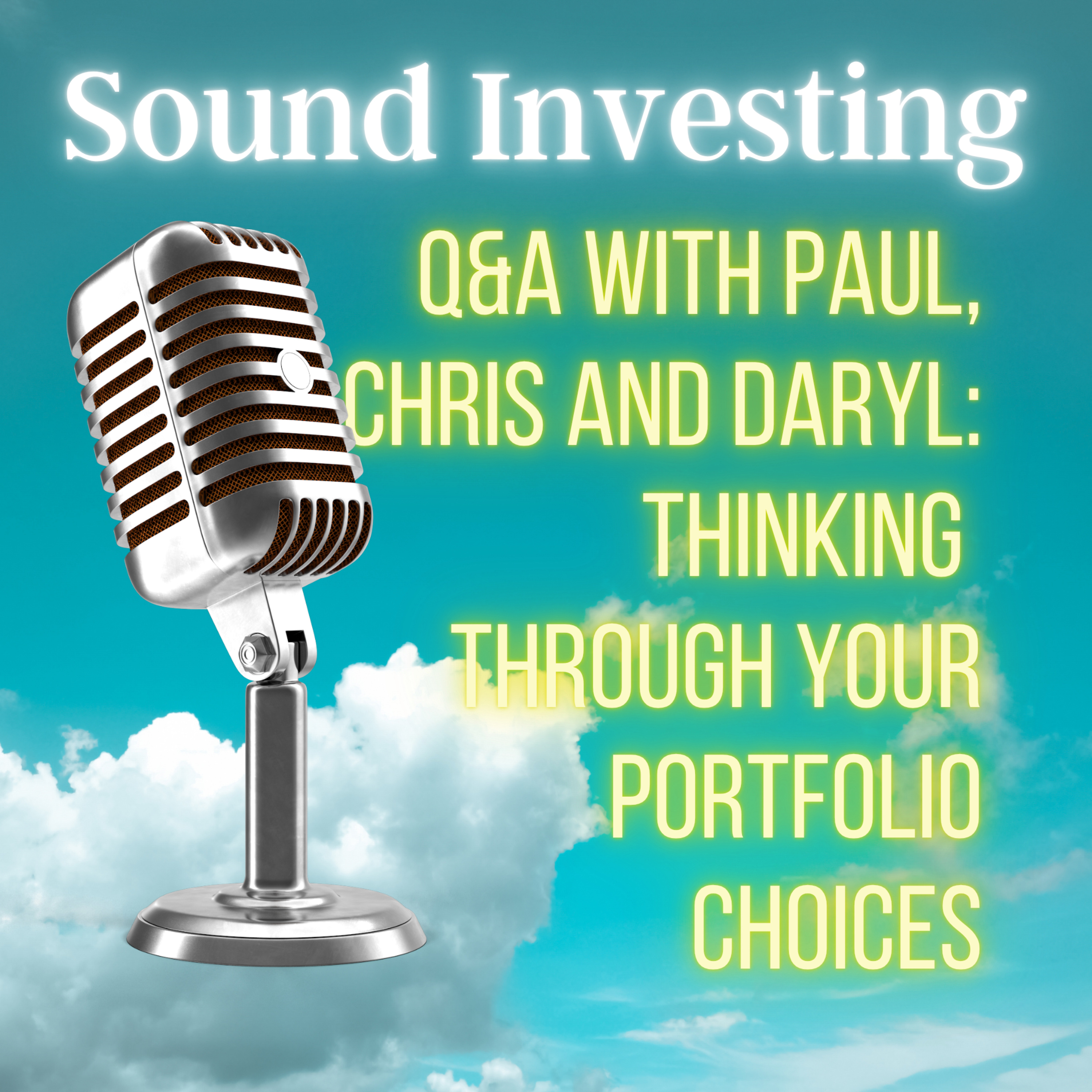 Q&A With Chris Pedersen and Daryl Bahls: Thinking Through Your Portfolio Choices