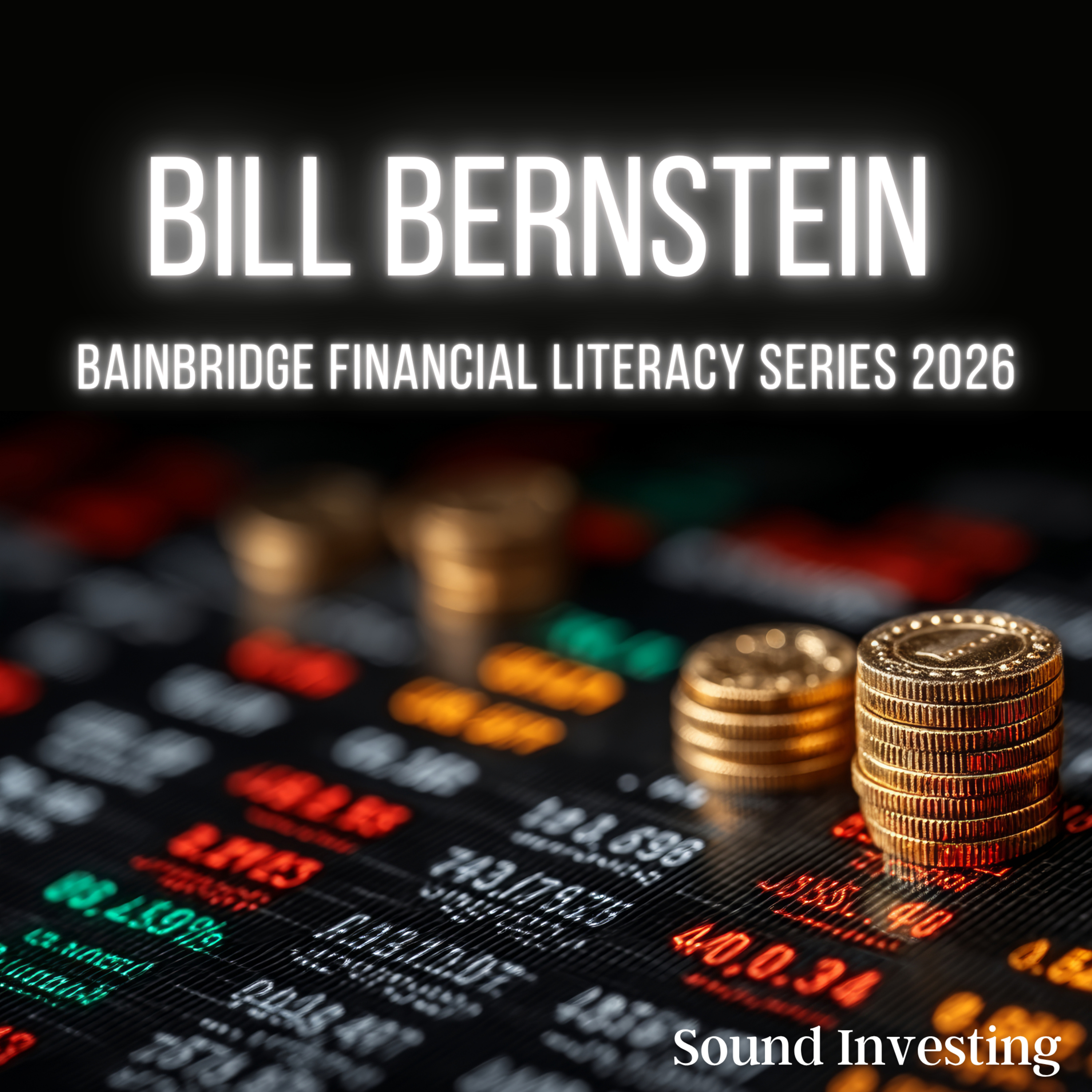 Bill Bernstein: 50 Years of Investing Wisdom