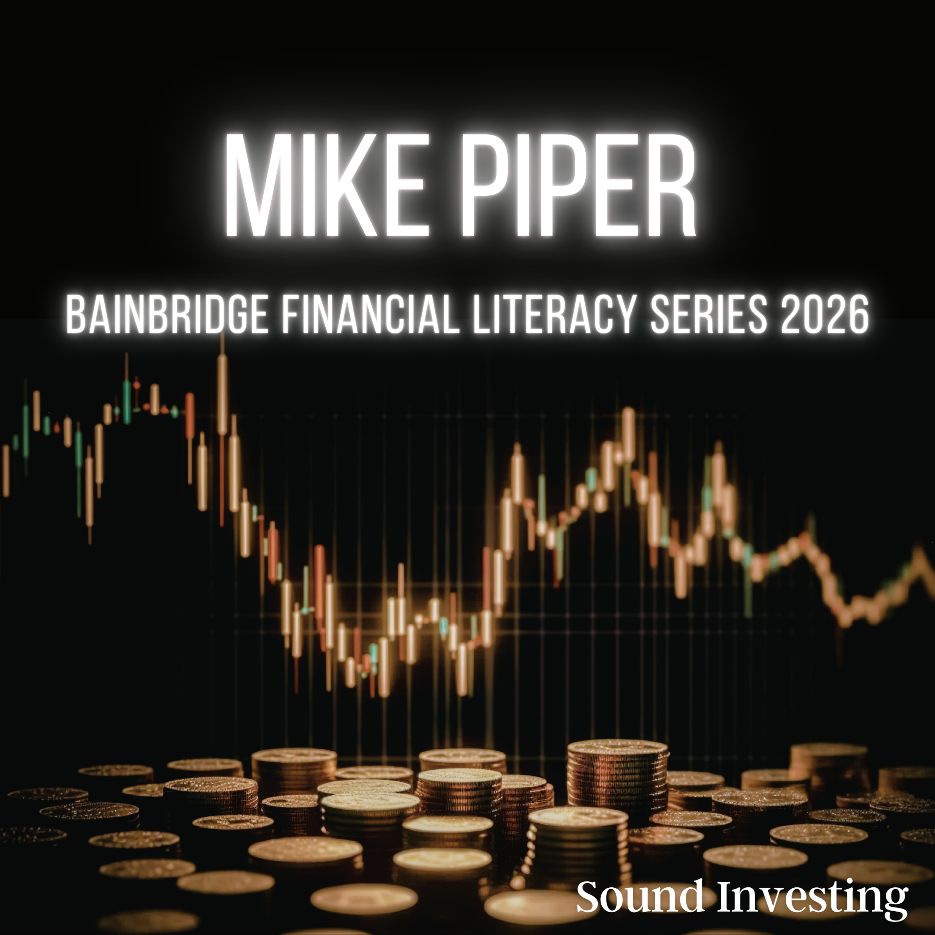 Mike Piper- Bainbridge Financial Literacy Series 2026
