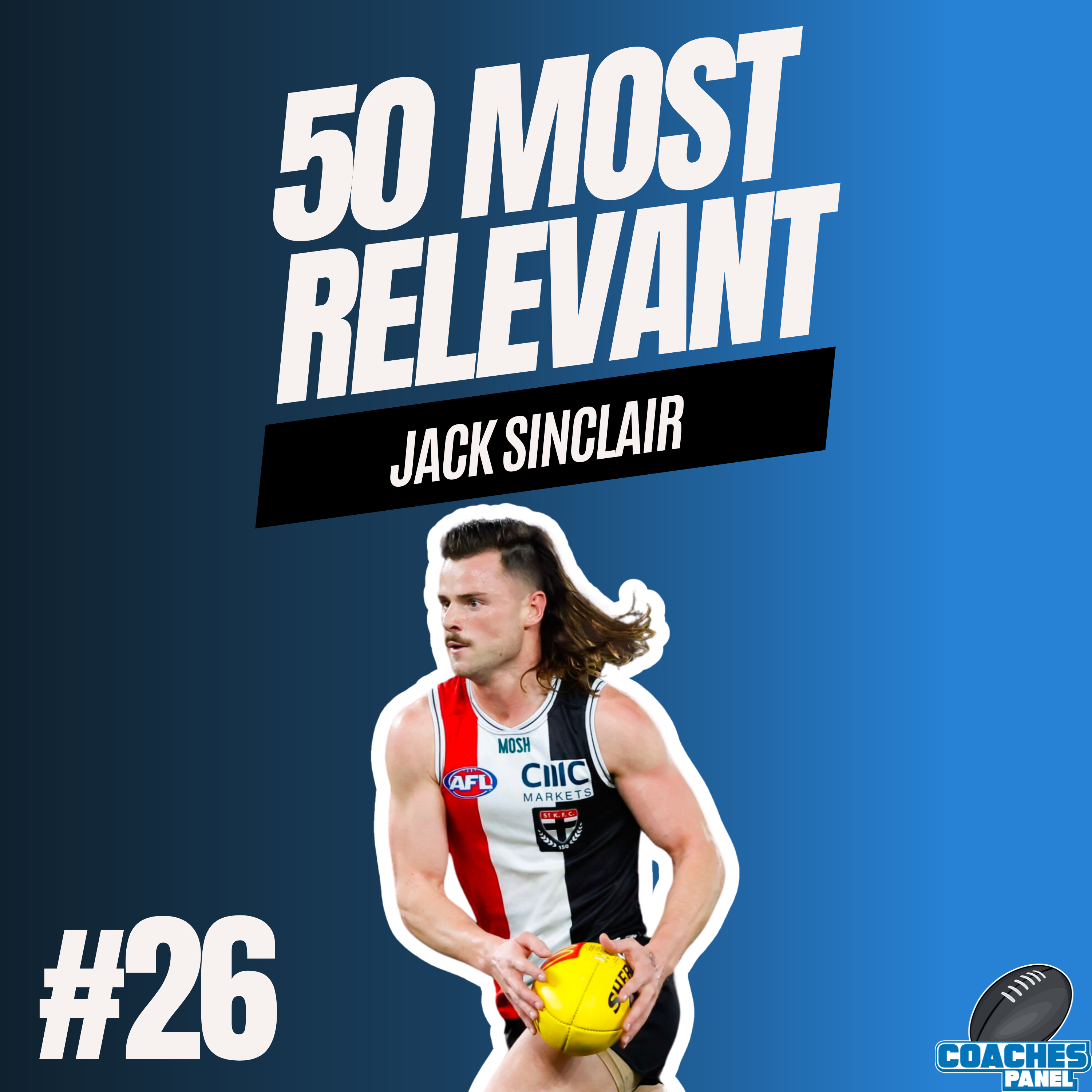 #26 Most Relevant | Jack Sinclair