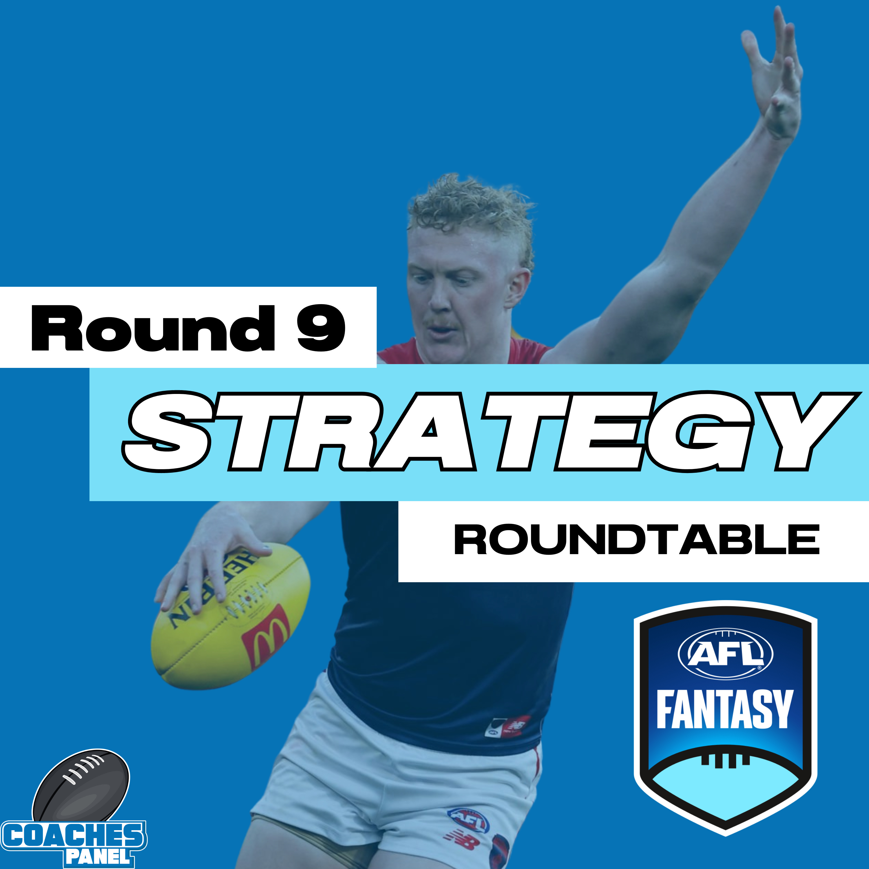 AFLFantasy Strategy Roundtable | Round Nine