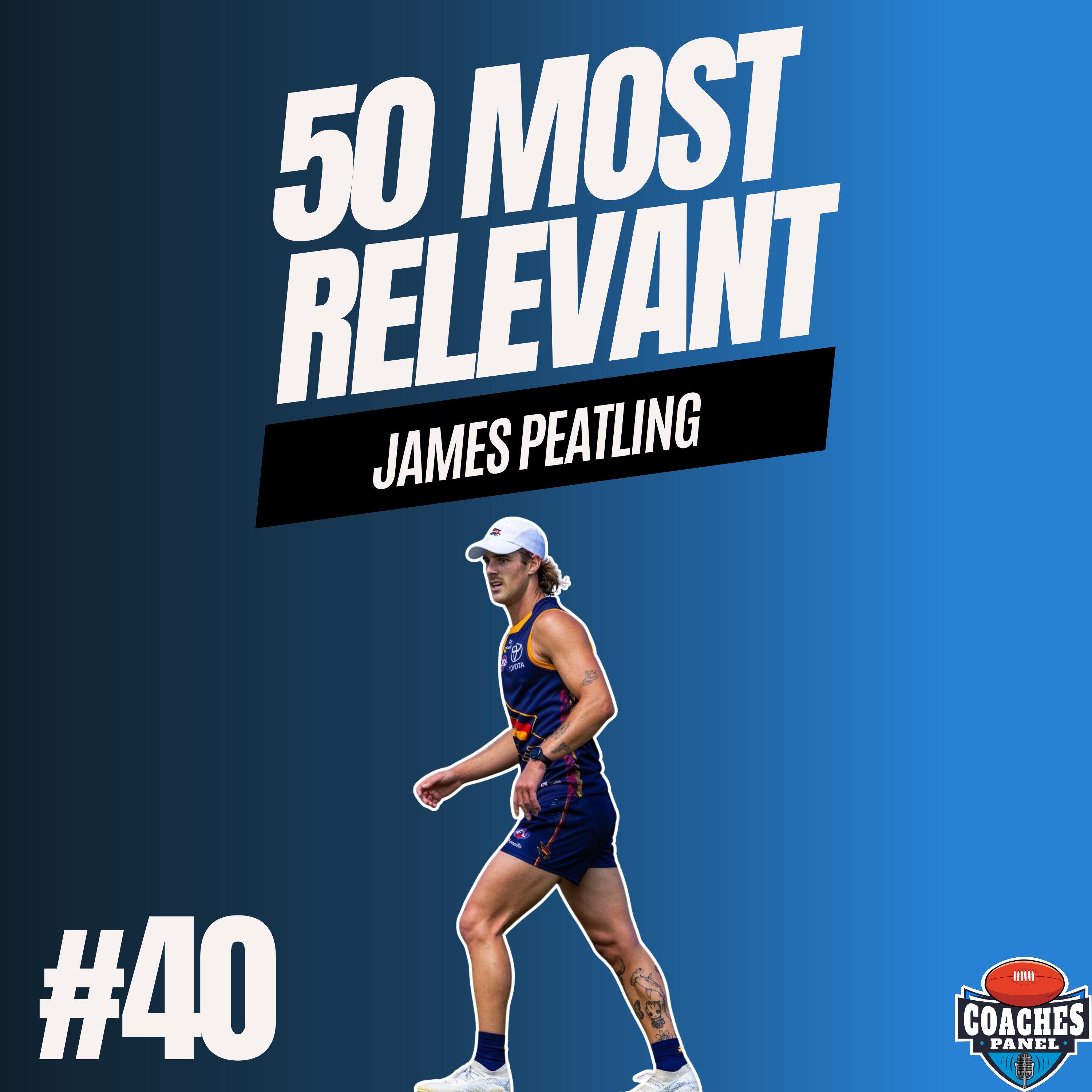 #40 Most Relevant | James Peatling