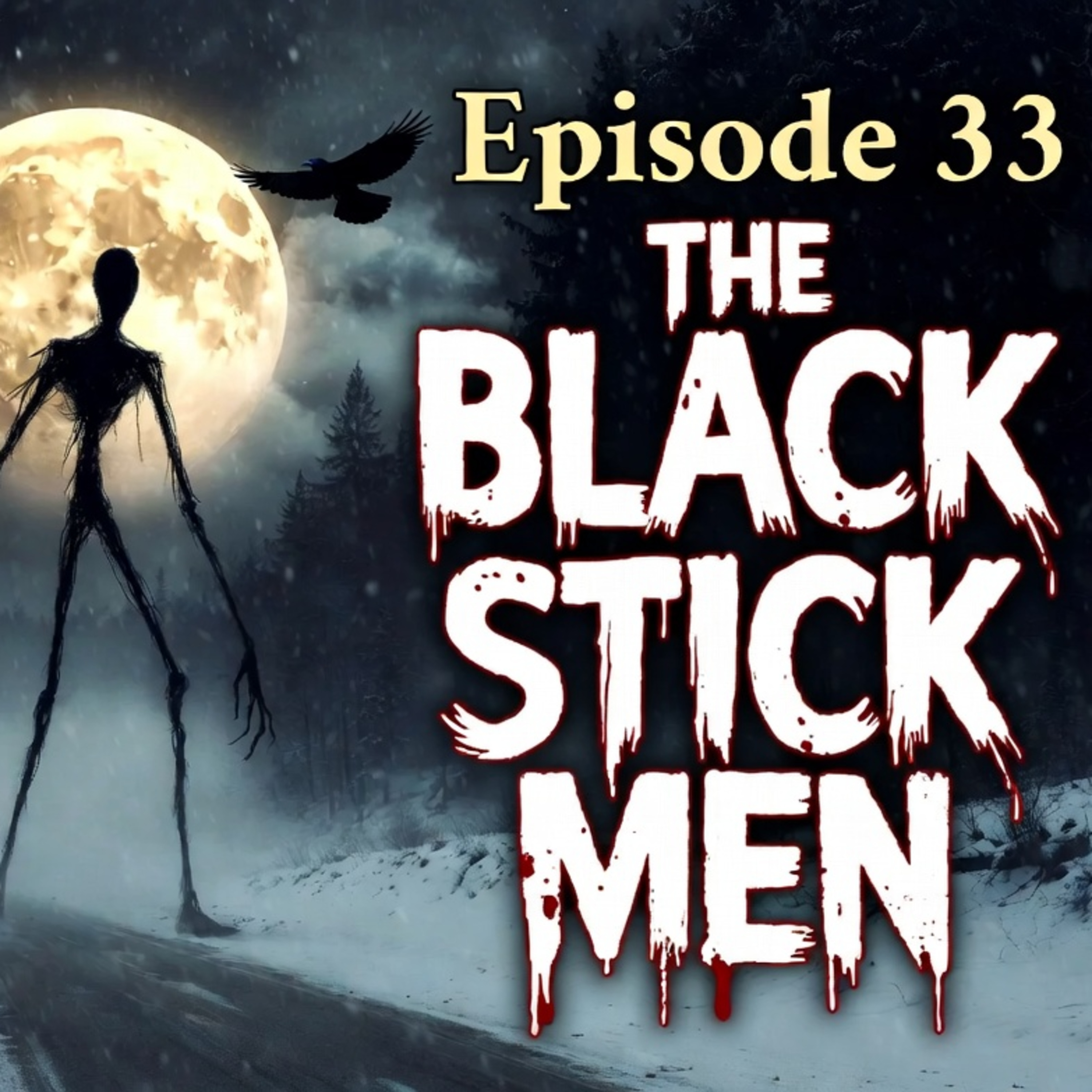 33. Black Stick Men episode artwork