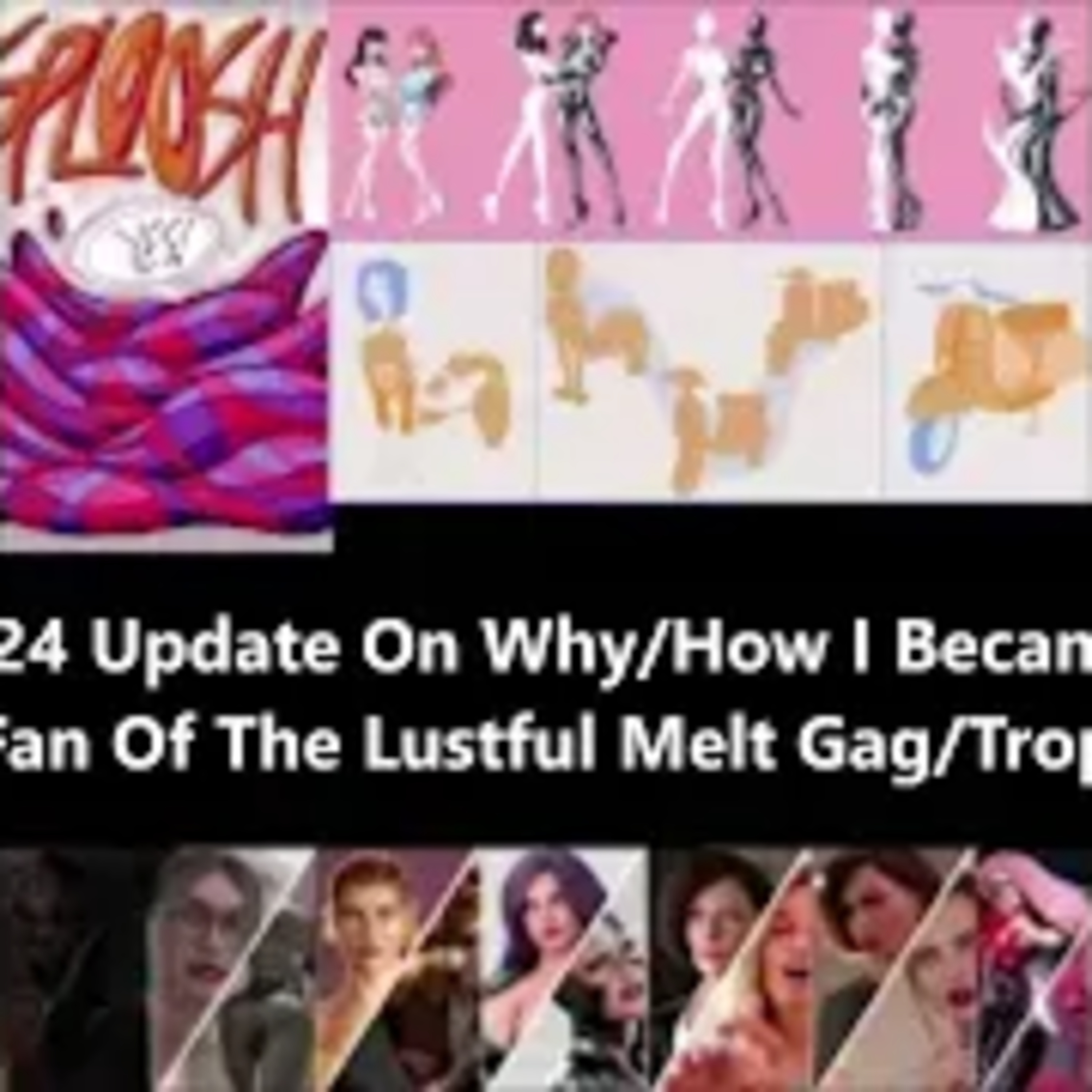 2024 Update On Why/How I Became A Fan Of The Lustful Melt Ga/Trope episode artwork