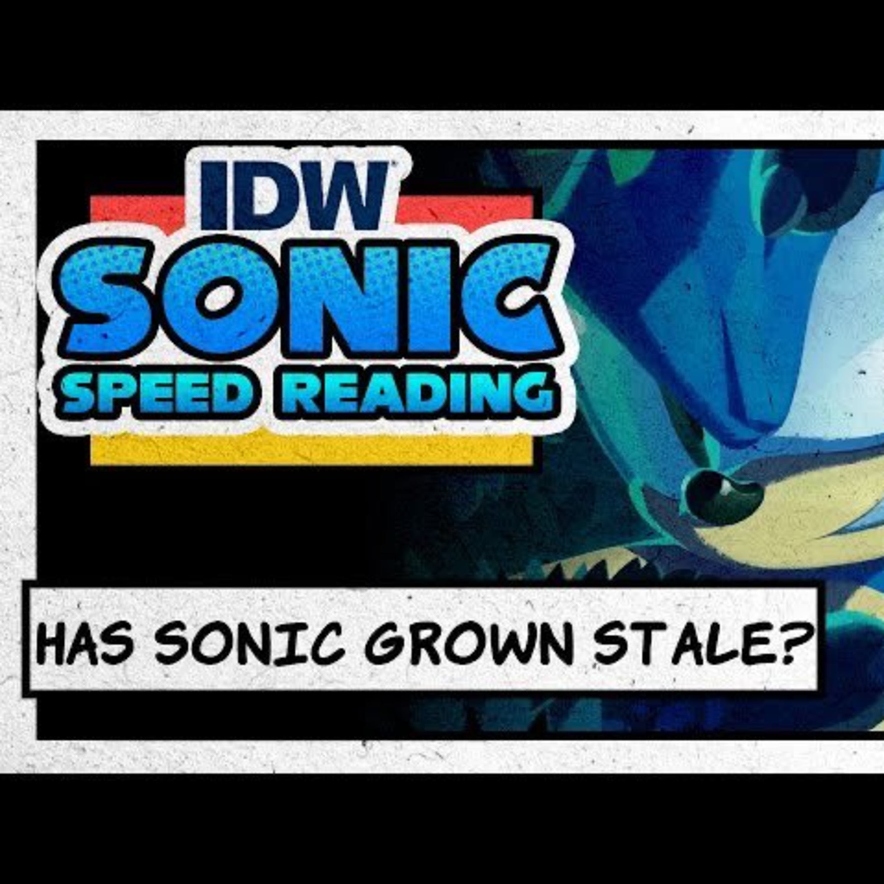 Reply To @GameApologist 's "The Problem With IDW Sonic" Video episode artwork