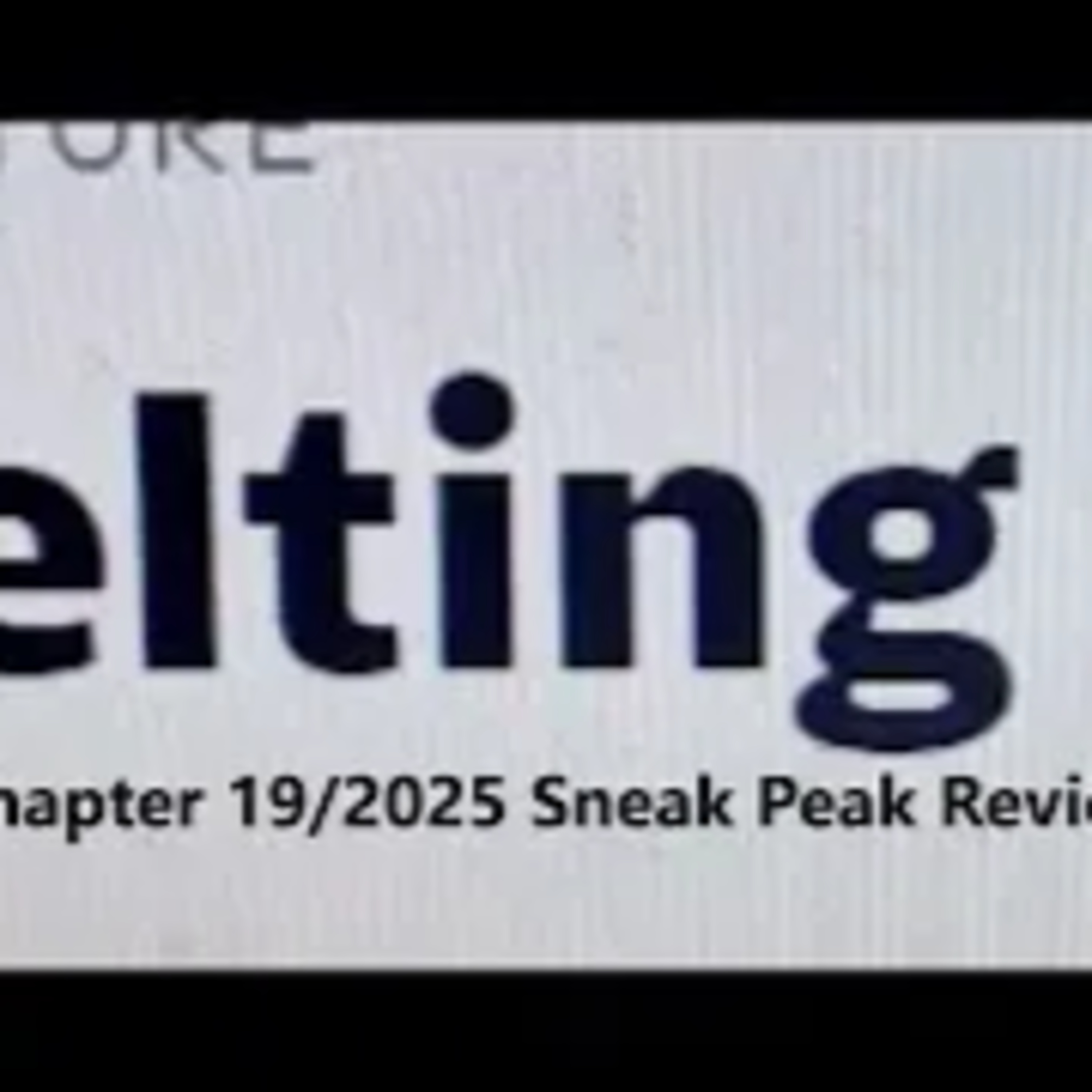 Melting Mei Chapter 19/2025 Sneak Peek Review By DezzieArts episode artwork
