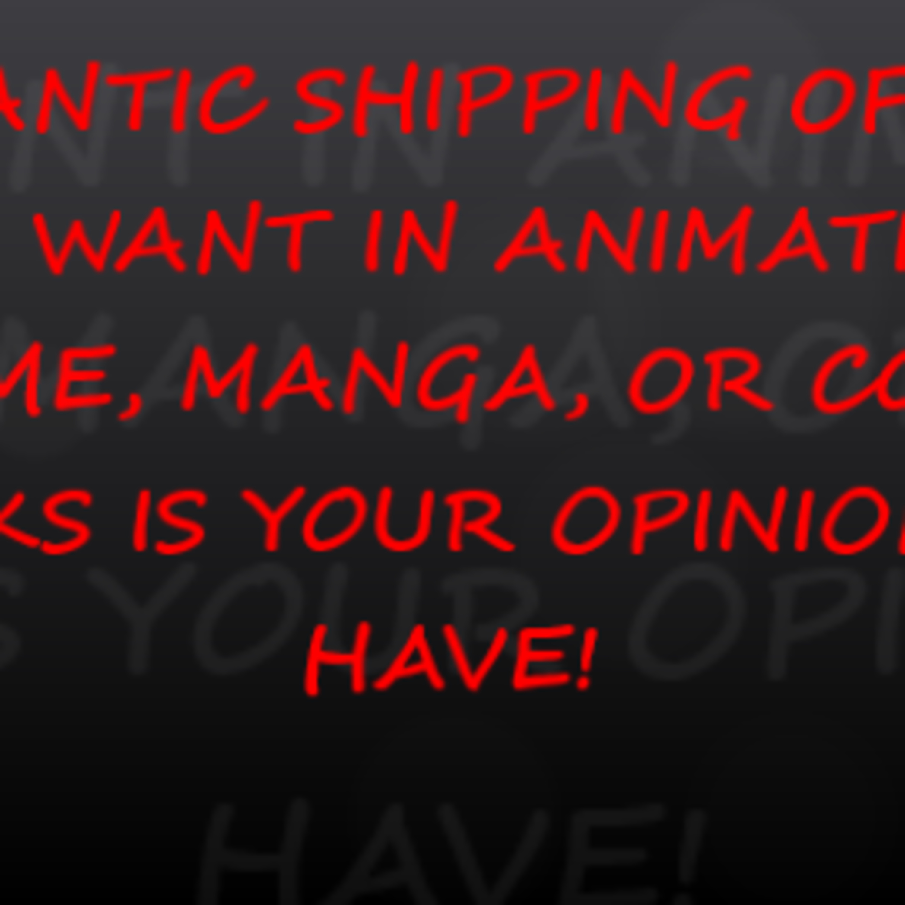ROMANTIC SHIPPING OF WHO YOU WANT IN ANIMATION, ANIME, MANGA, OR COMIC BOOKS IS YOUR OPINION TO HAVE episode artwork