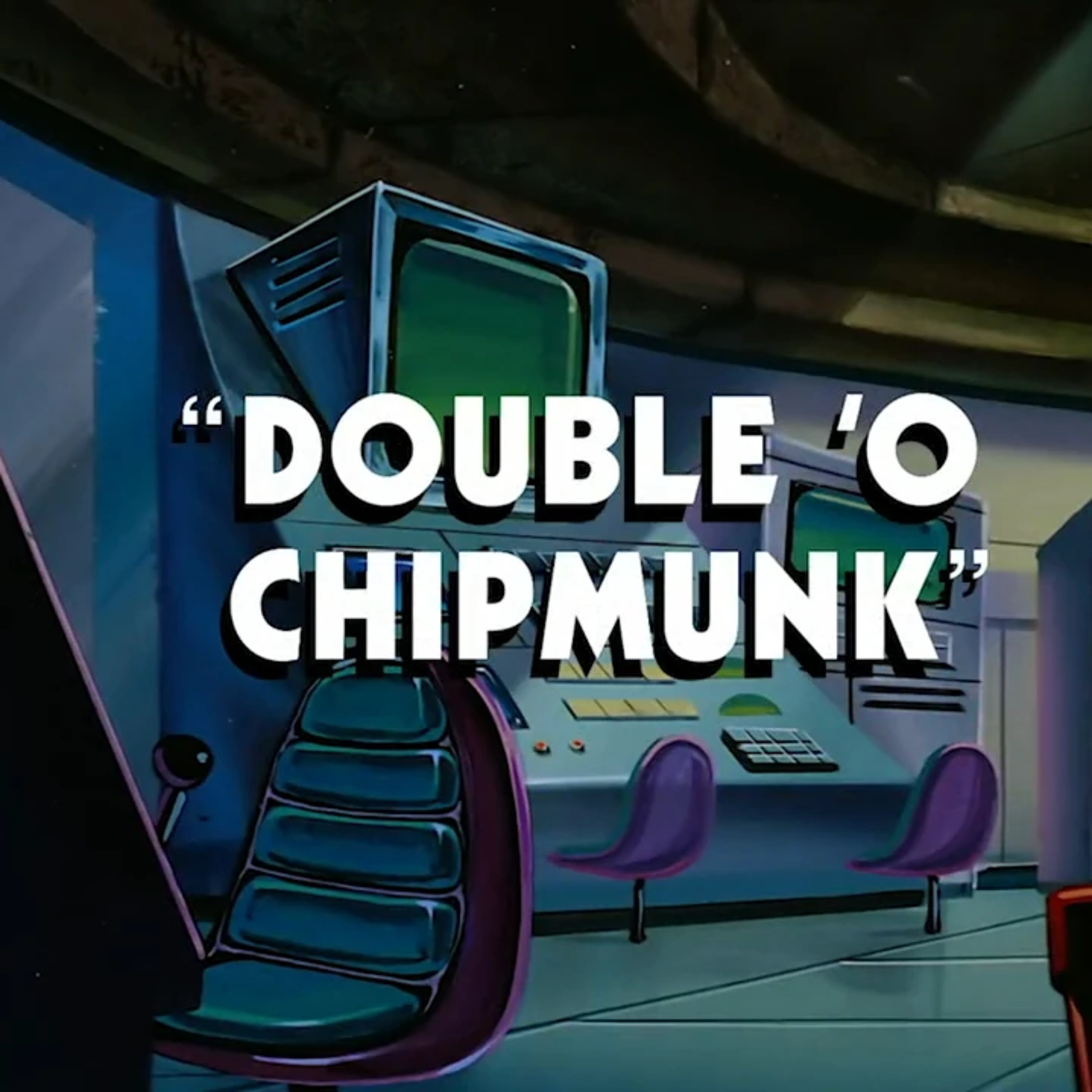 "Double O' Chipmunk" Was/Is Very Obvious In Their Dale & Gadget Shipping In This Episode. episode artwork