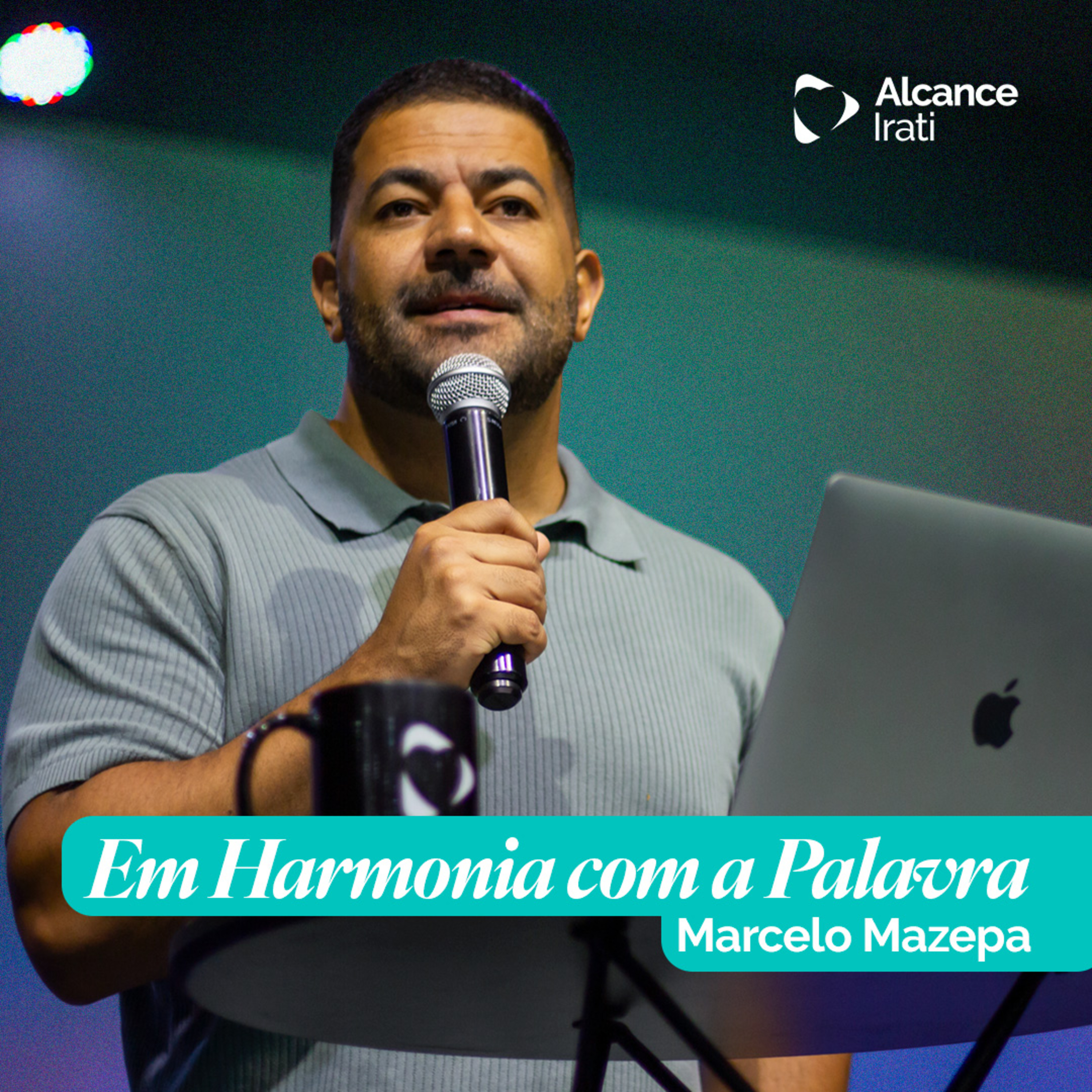 Em Harmonia com a Palavra - Marcelo Mazepa