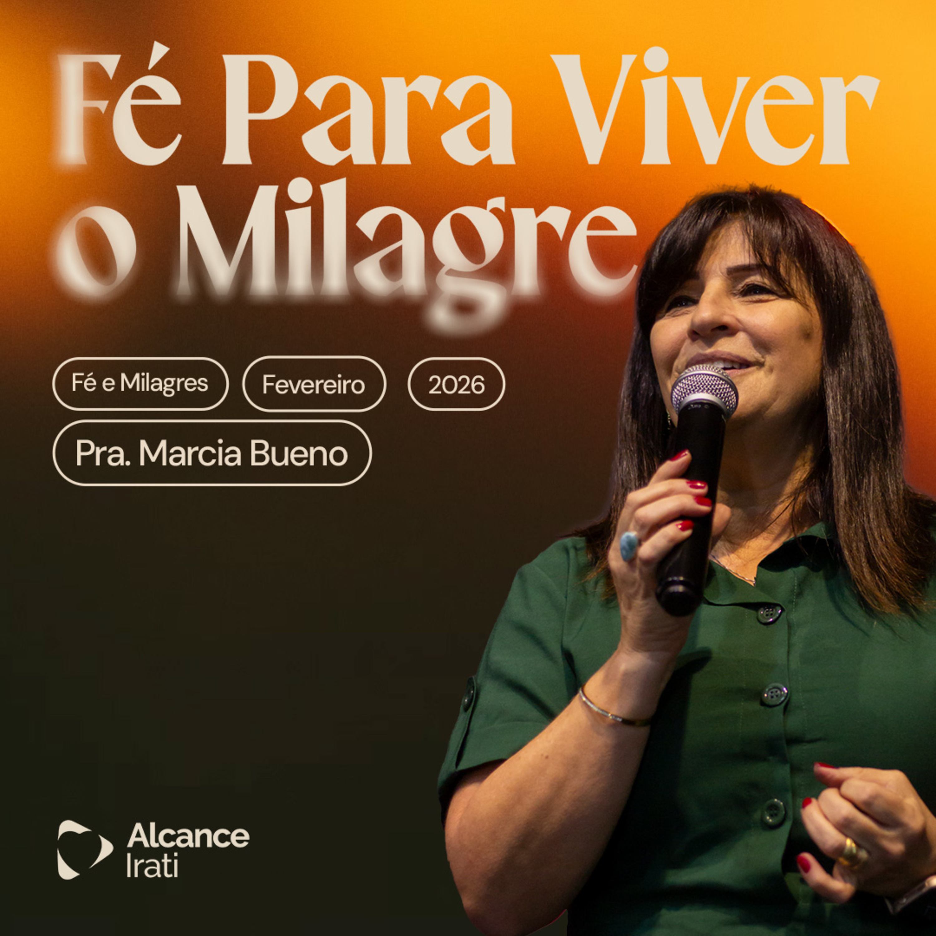 Fé Para Viver o Milagre - Marcia Bueno