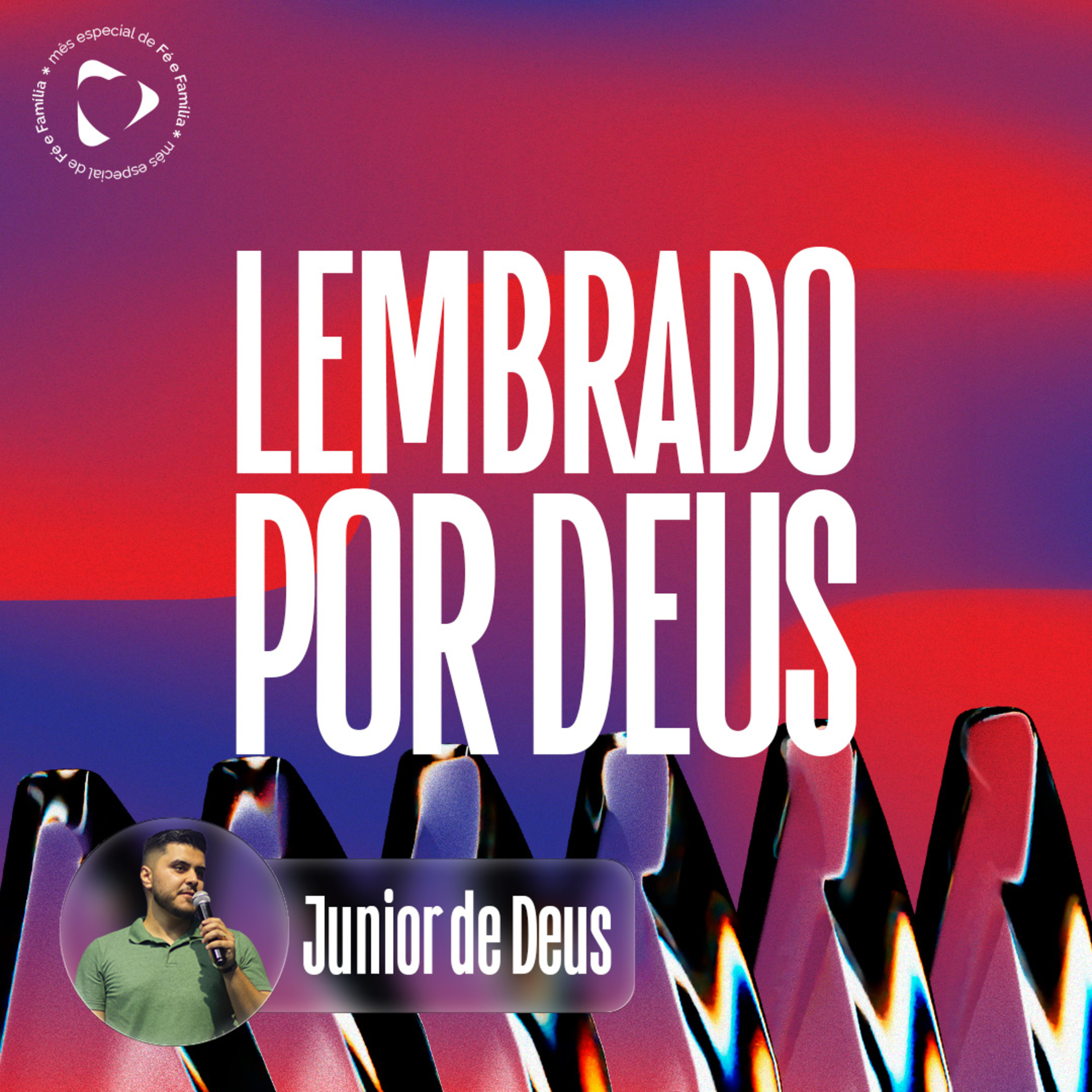 Lembrado por Deus - Junior de Deus