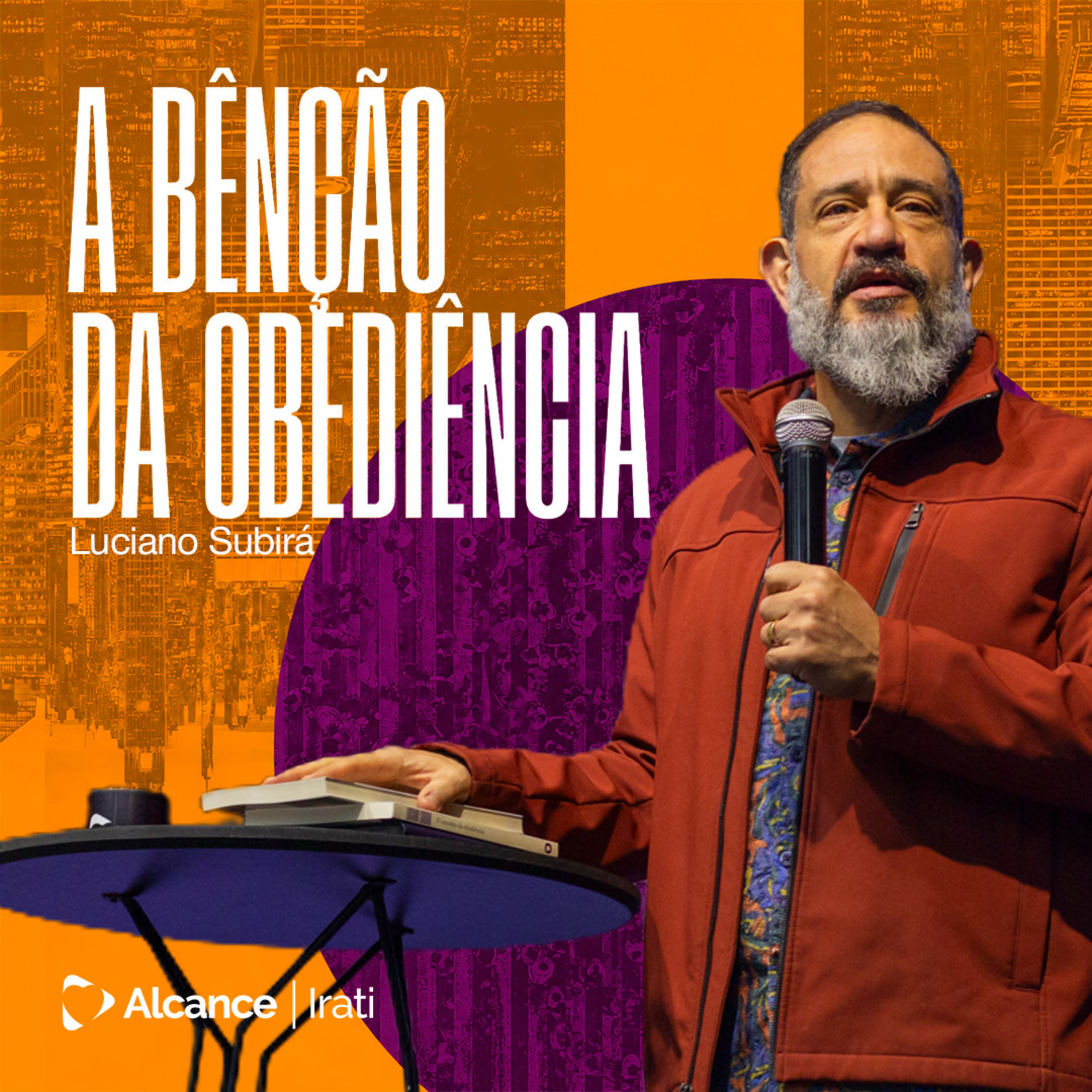 A Bênção da Obediência - Luciano Subirá