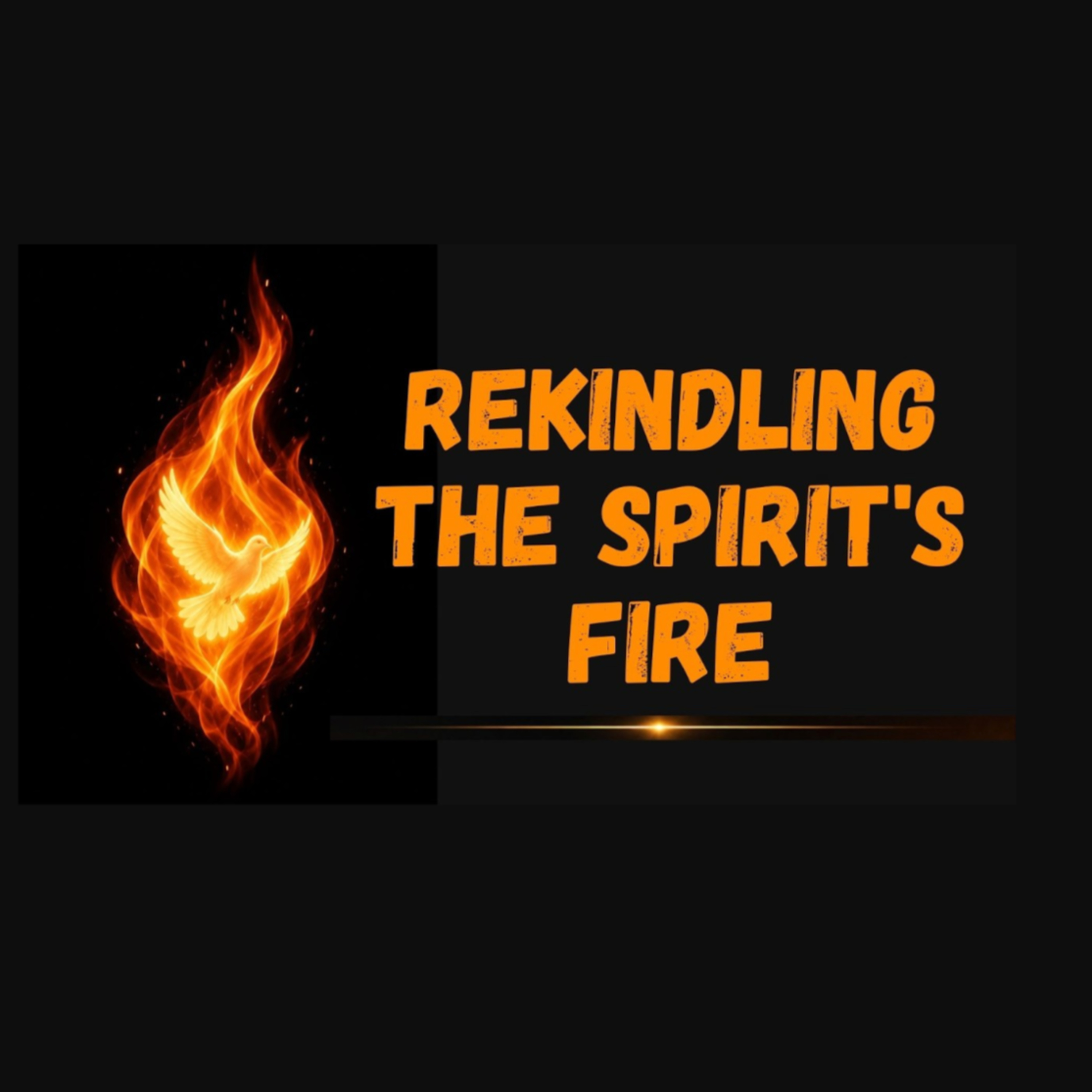 12 July 26: Rekindling the Spirit’s Fire by Dr Kieran Chew episode artwork
