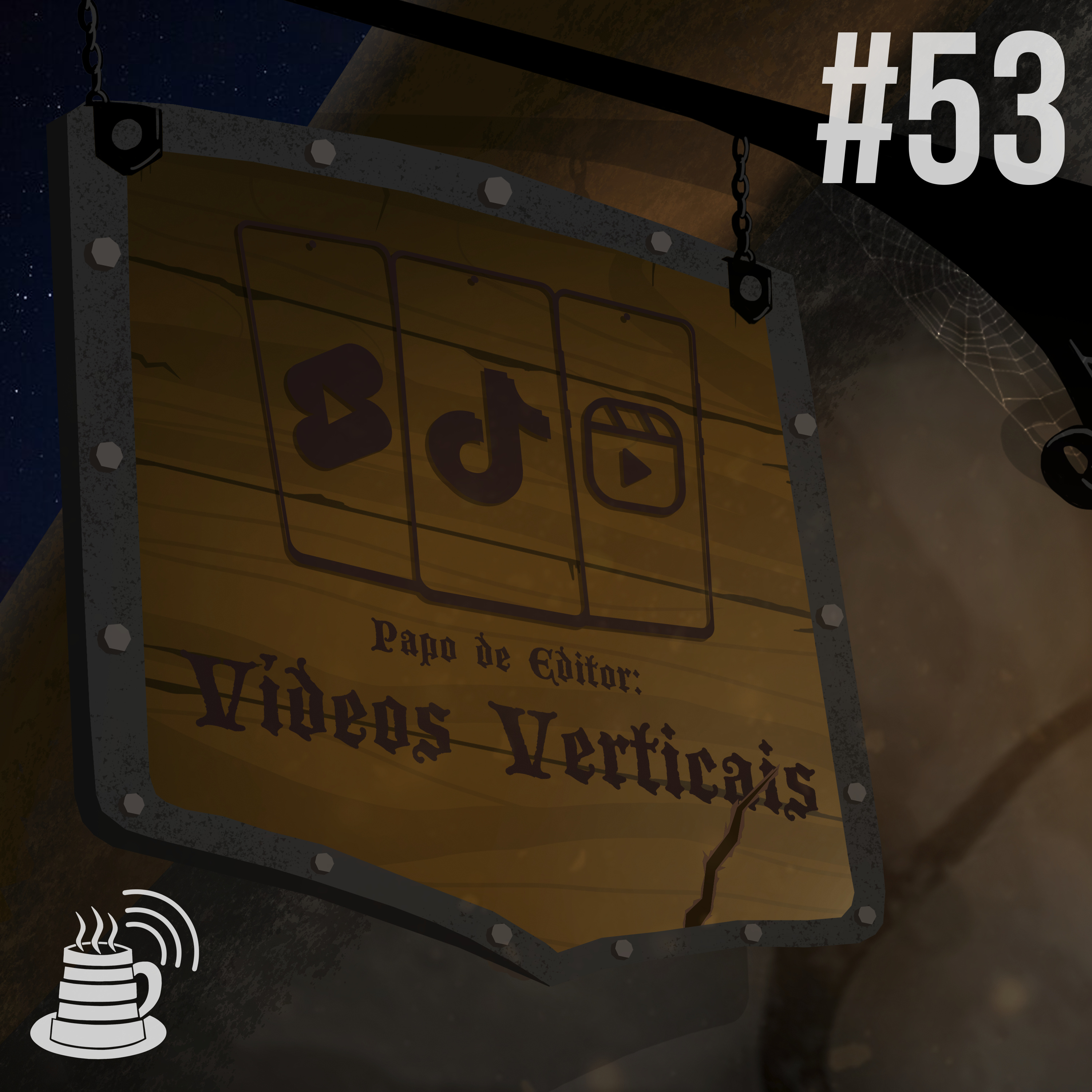 Papo de Editor: Vídeos Verticais | Café na Taverna #53 episode artwork