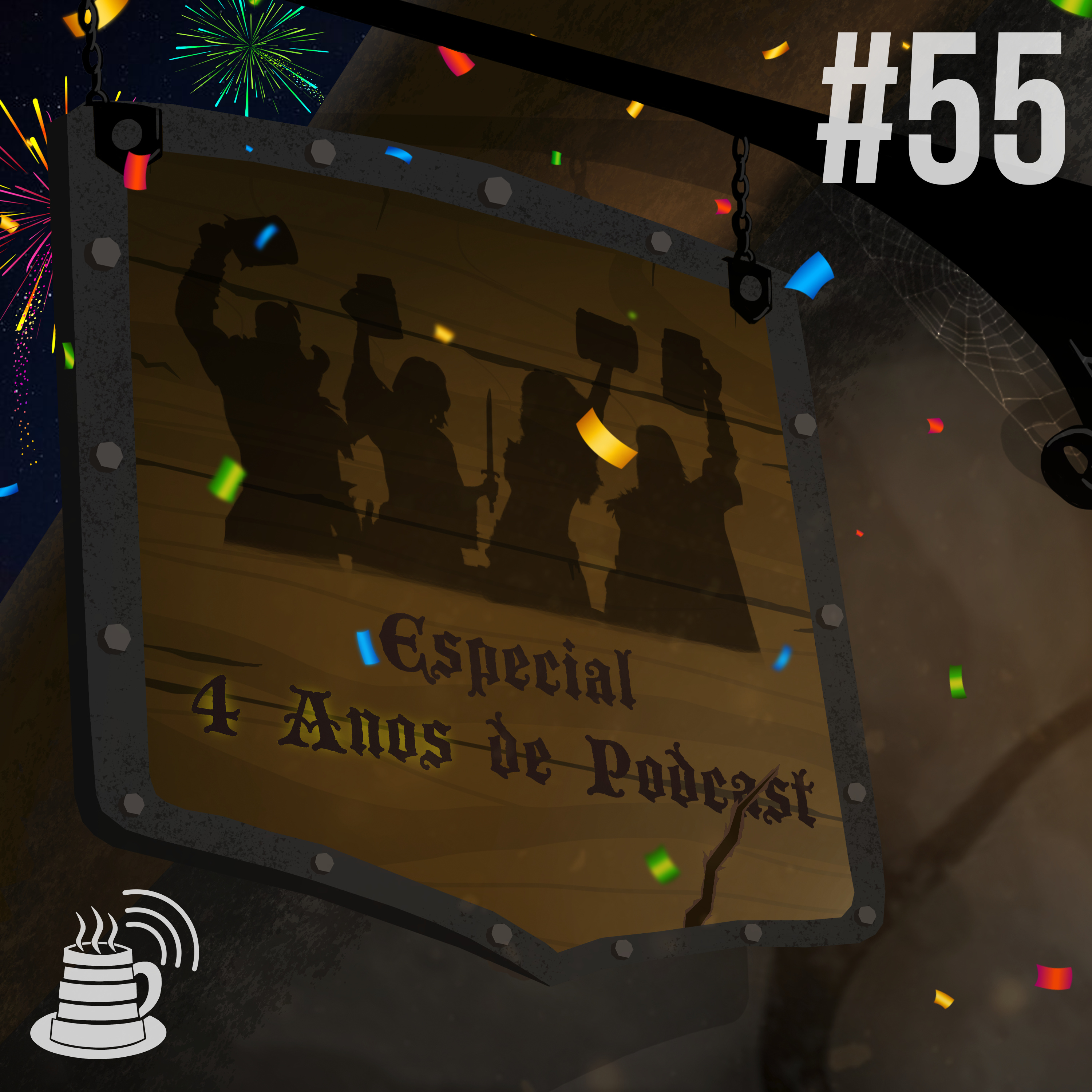 Especial 4 Anos de Podcast | Café na Taverna #55