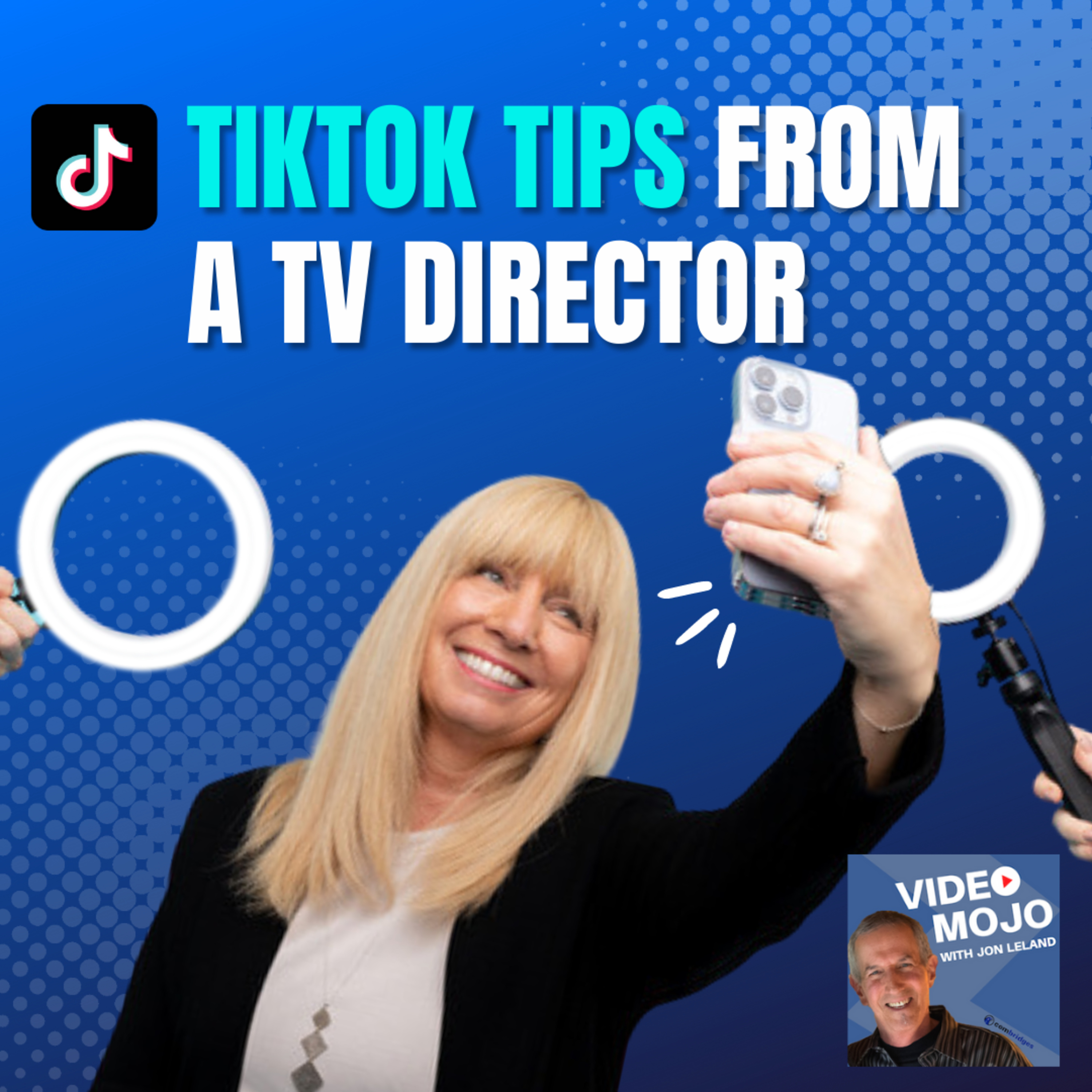 VIDEO MOJO with Jon Leland: Timeless marketing mixed with the bleeding edge of video & social media