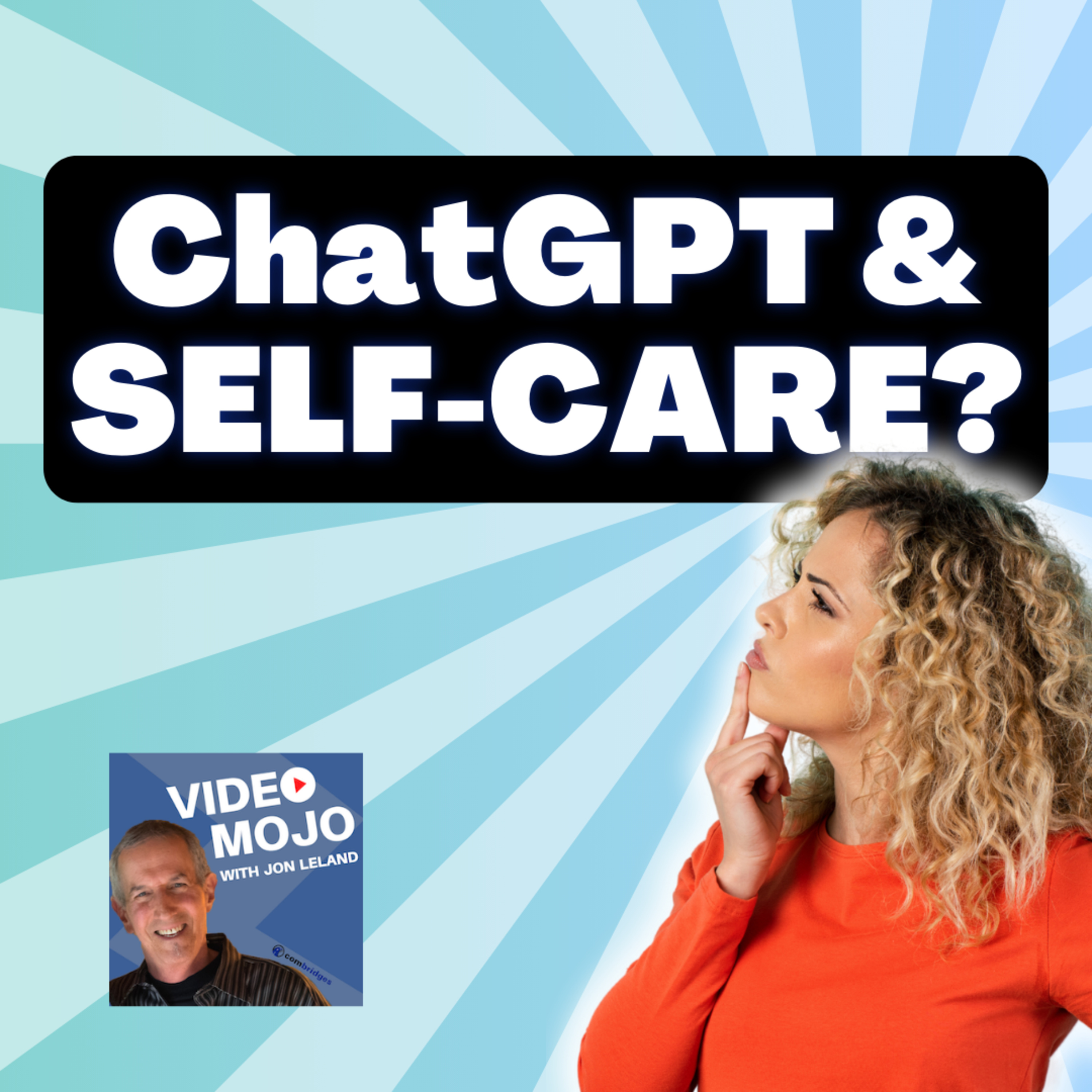 VIDEO MOJO with Jon Leland: Timeless marketing mixed with the bleeding edge of video & social media