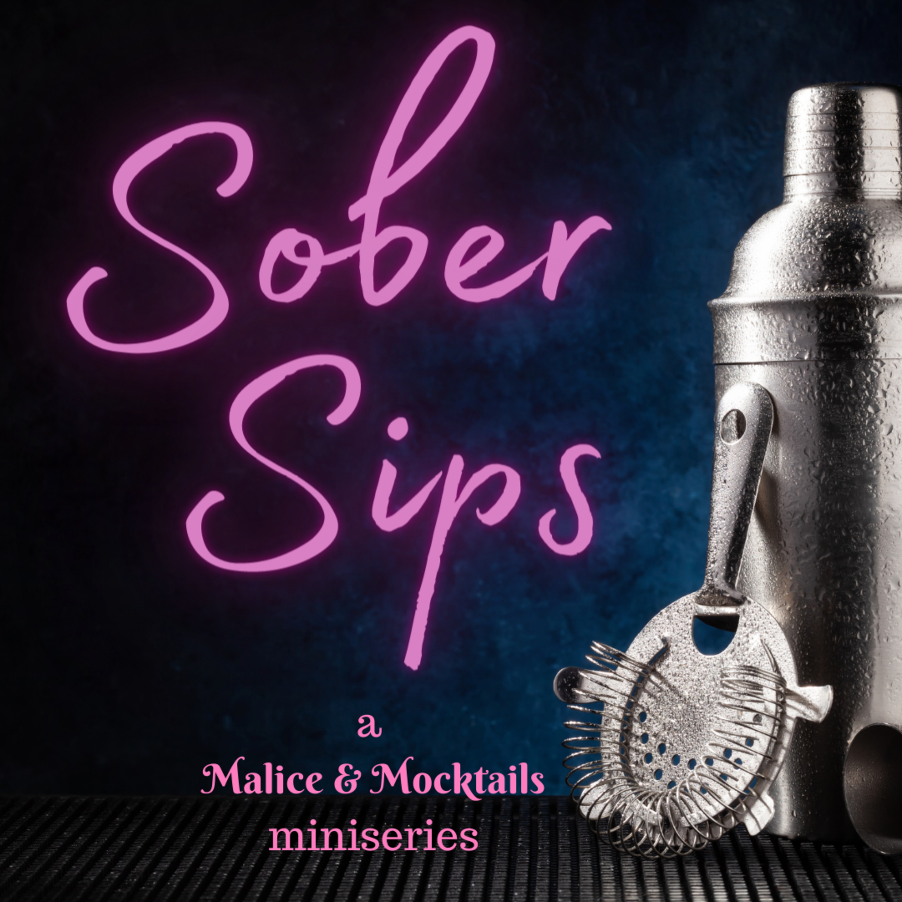 Malice and Mocktails