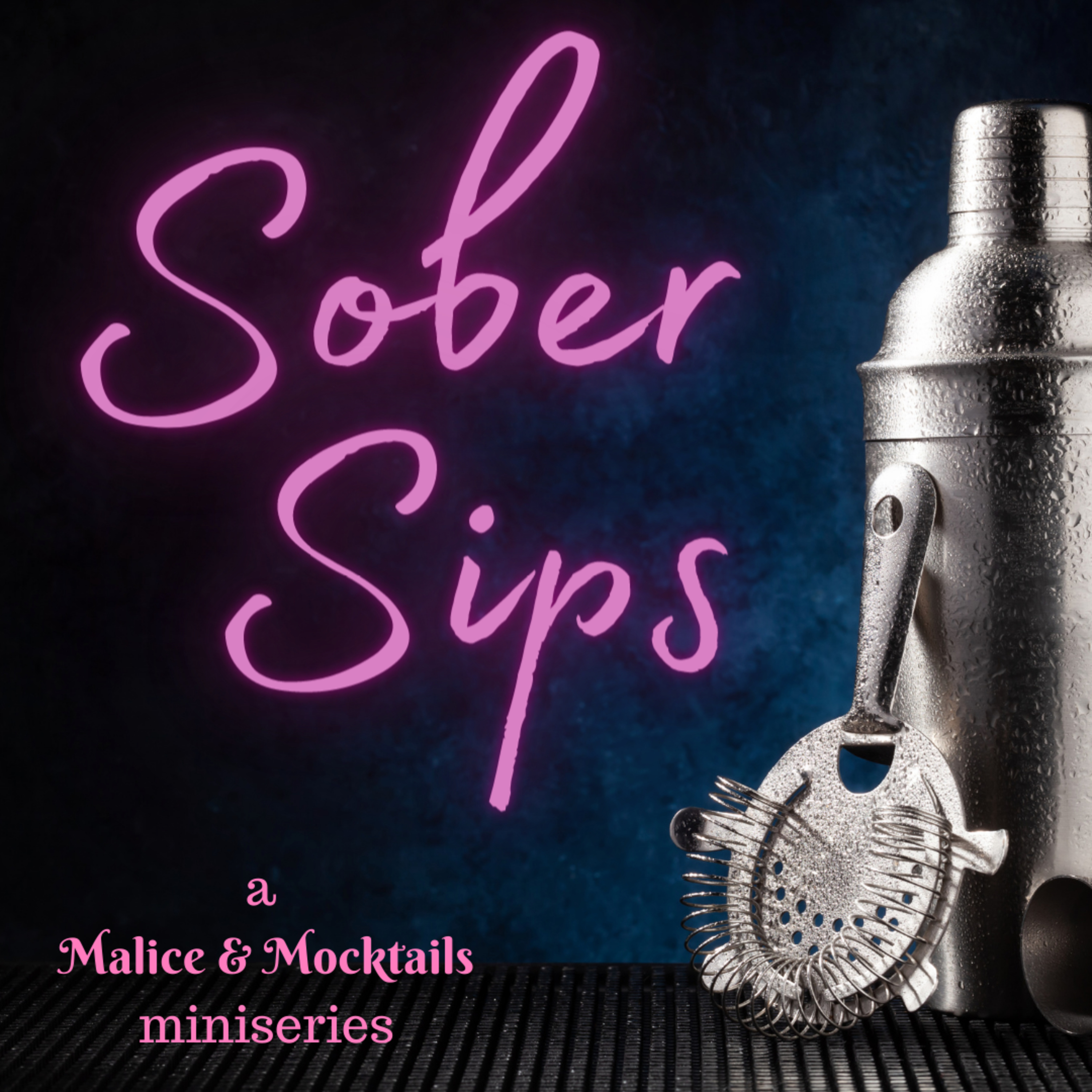 Malice and Mocktails