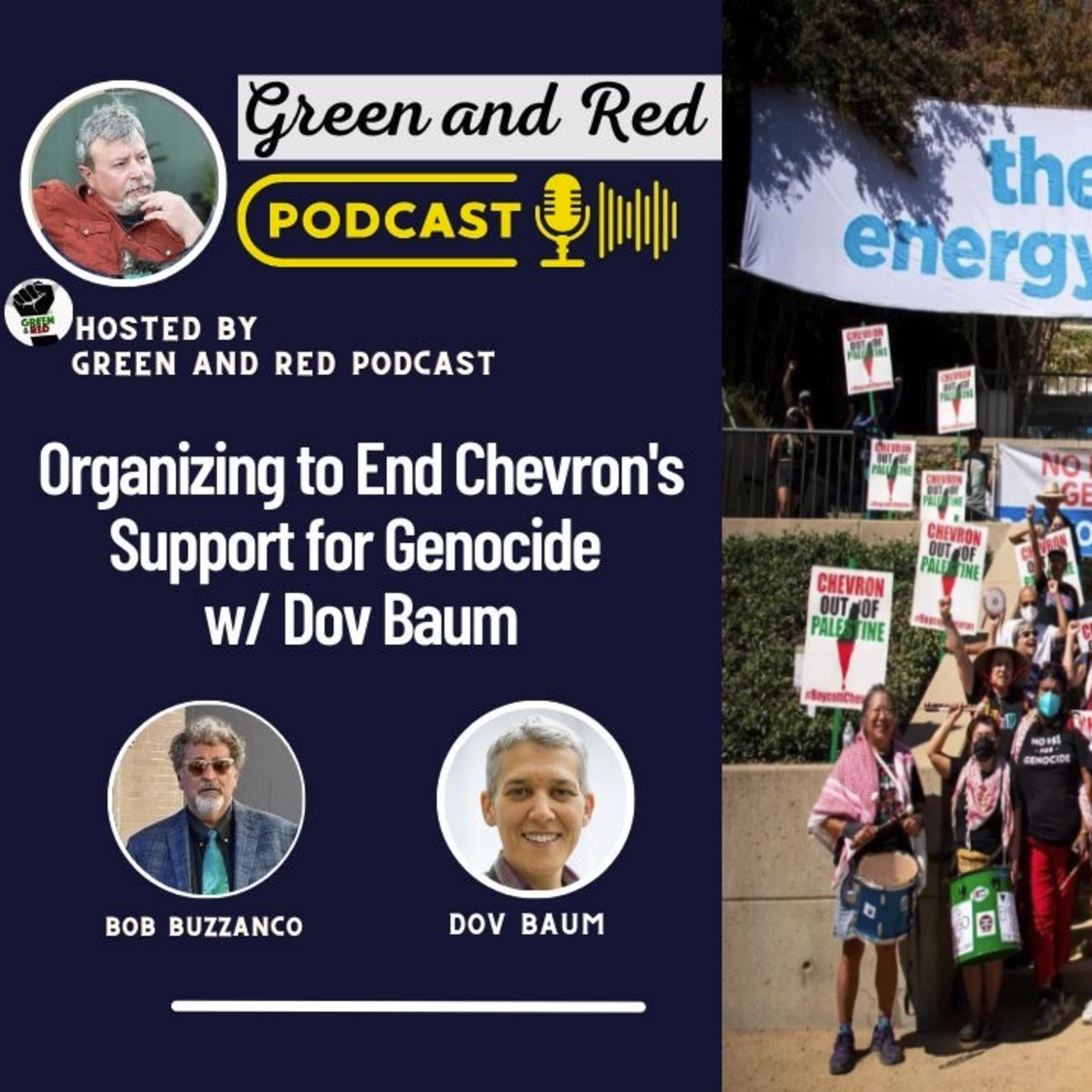 Organizing to End Chevron's Support for Genocide w/ Dov Baum (G&R 357)