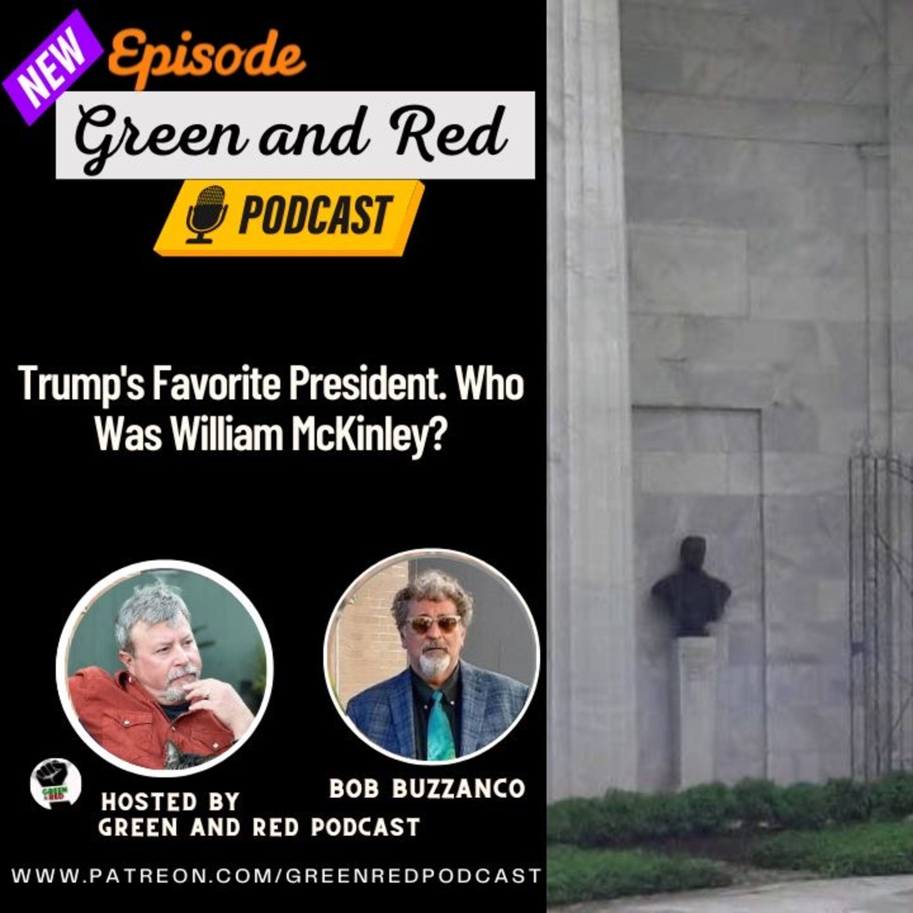 Trump's Favorite President? Who Was William McKinley? Tariffs, Empire, and a new Gilded Age (G&R 365)