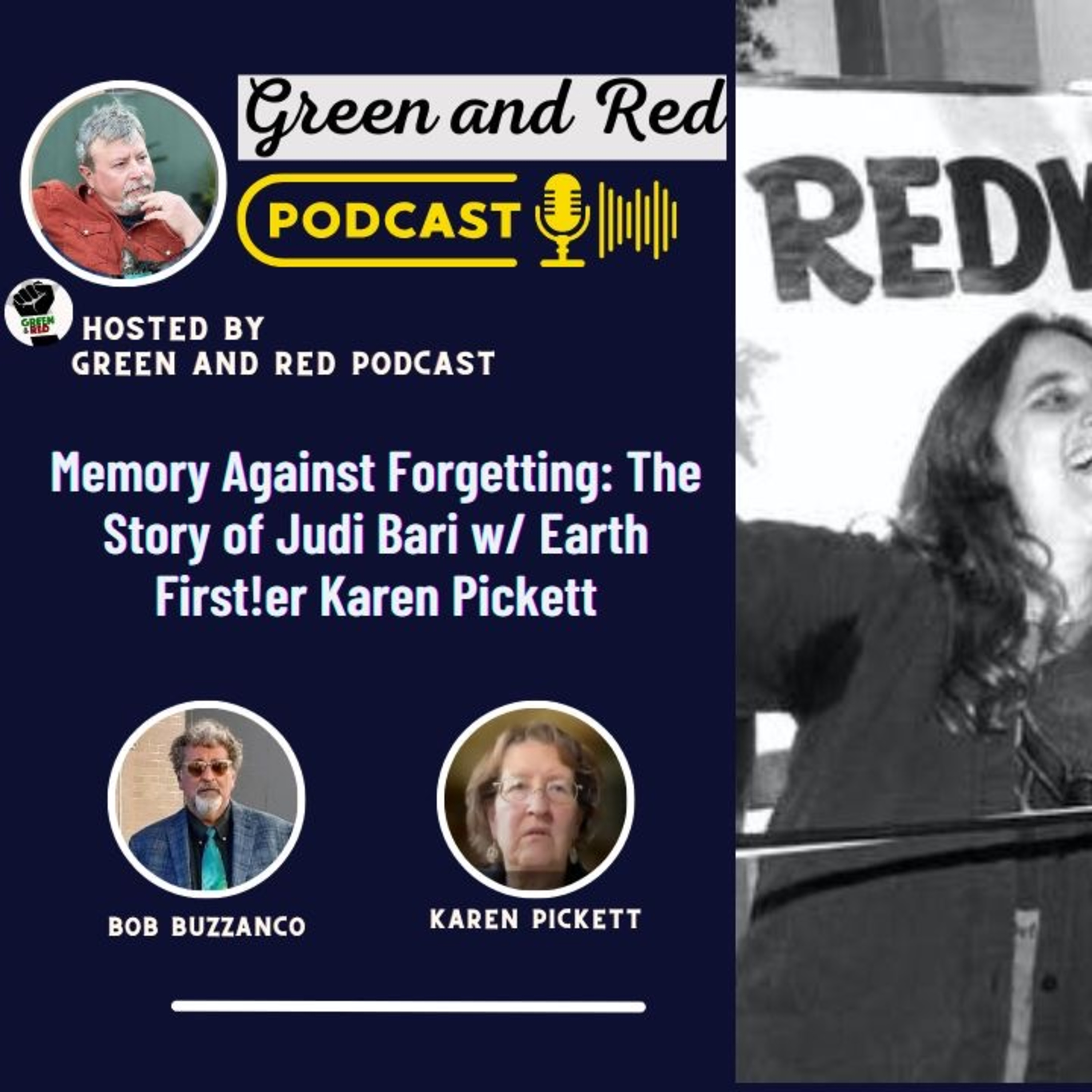 Best of G&R: The Story of Judi Bari w/ Earth First!er Karen Pickett (G&R 386)