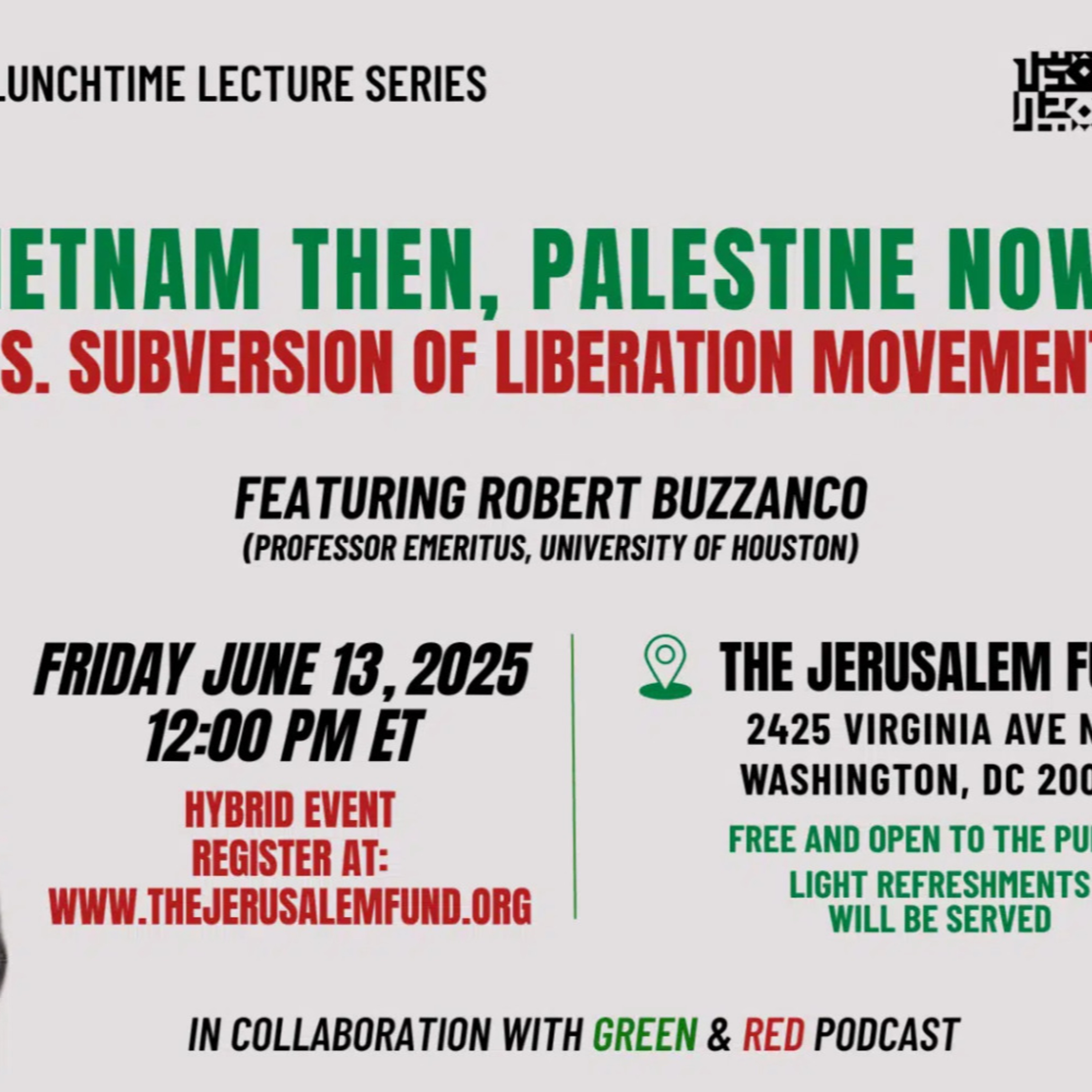 "Vietnam Then, Palestine Now" . . . Bob Buzzanco at the Jerusalem Center (G&R 401)